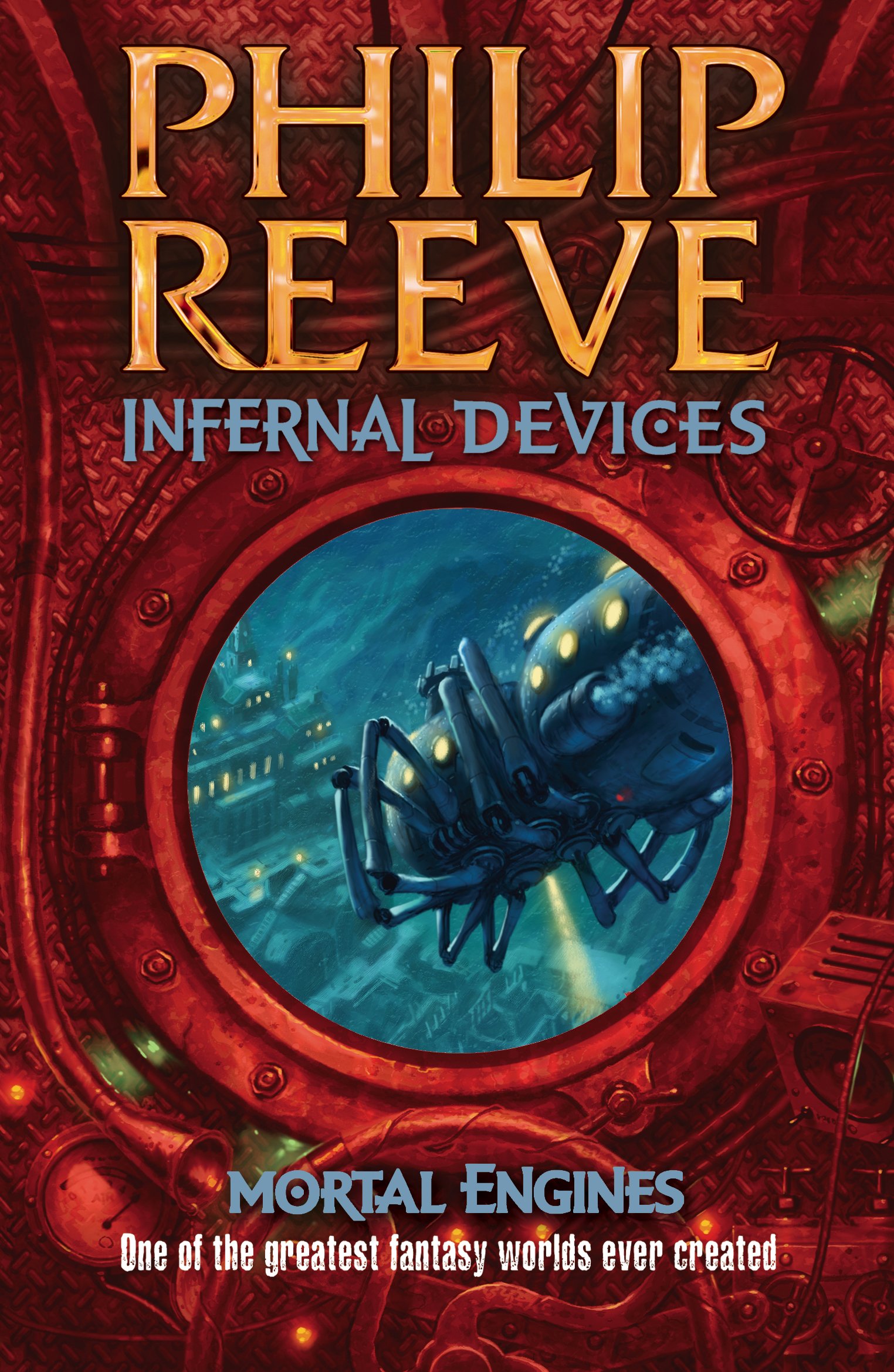 Infernal Devices: 3 (Mortal Engines)