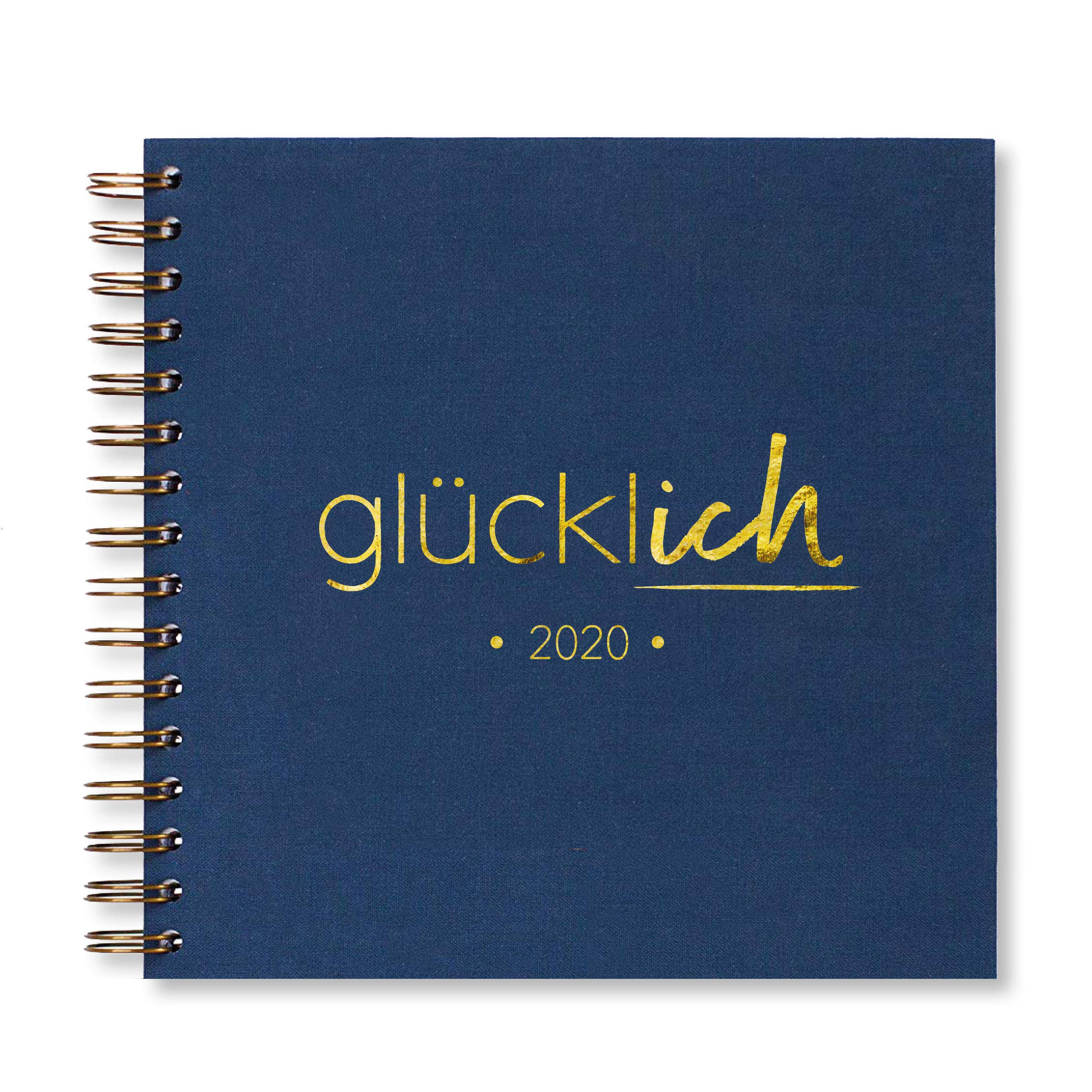 Glücklich | Diary & Planner 2020 with Mindfulness Journal | Become your own guide with coaching tools | Achieve your goals with Habbit Tracker | Create space for your ideas in the future