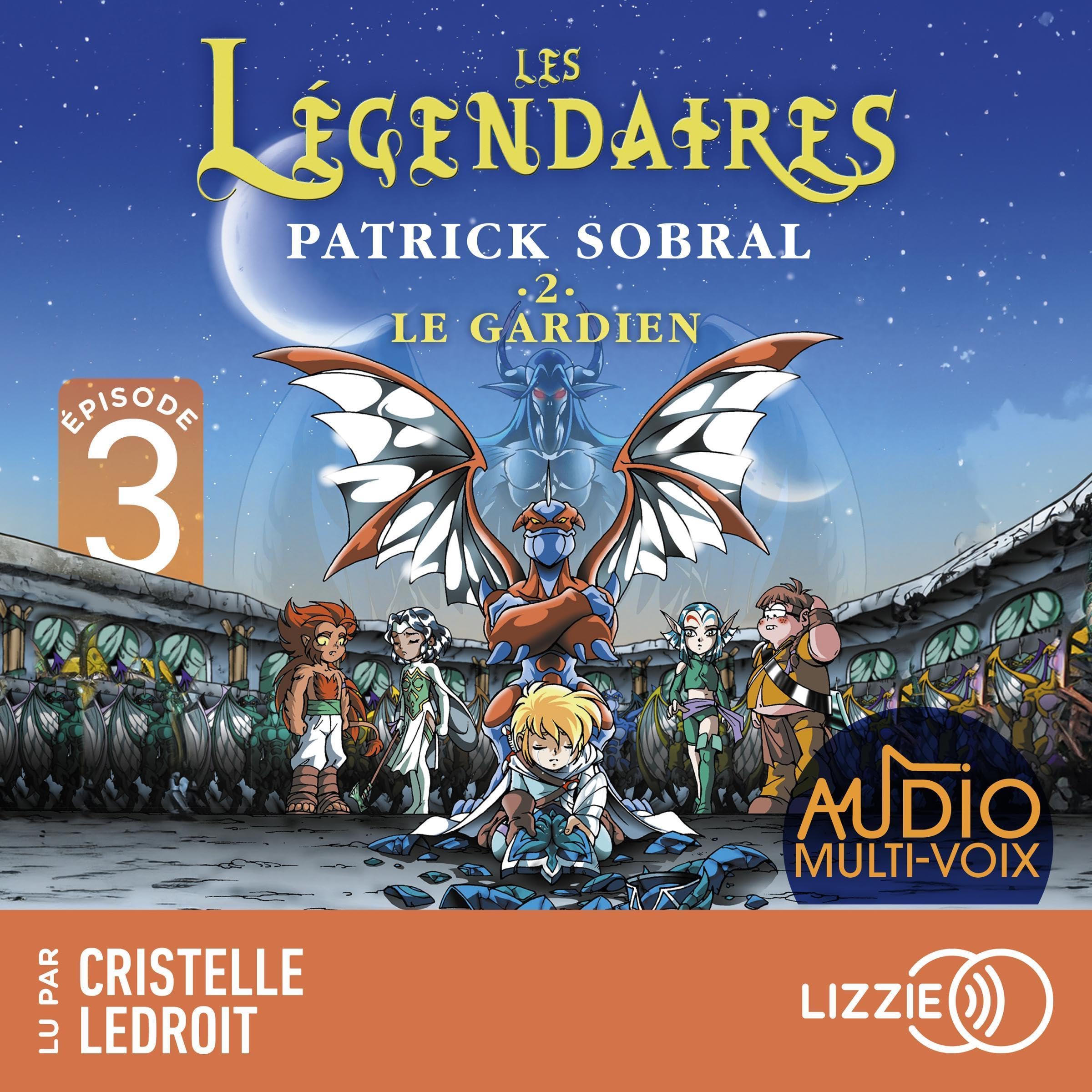 Cover art for Les Légendaires - Le gardien - Tome 2 - Episode 3
