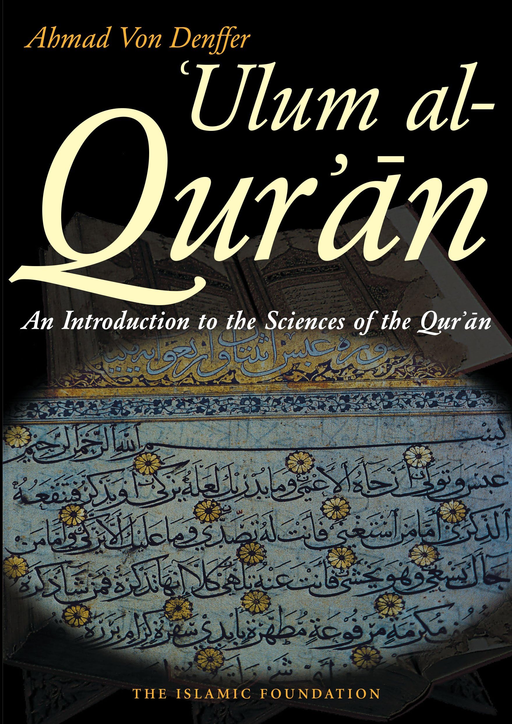 Ulum al Qur'an by Ahmad Von Denffer - 9780860372486