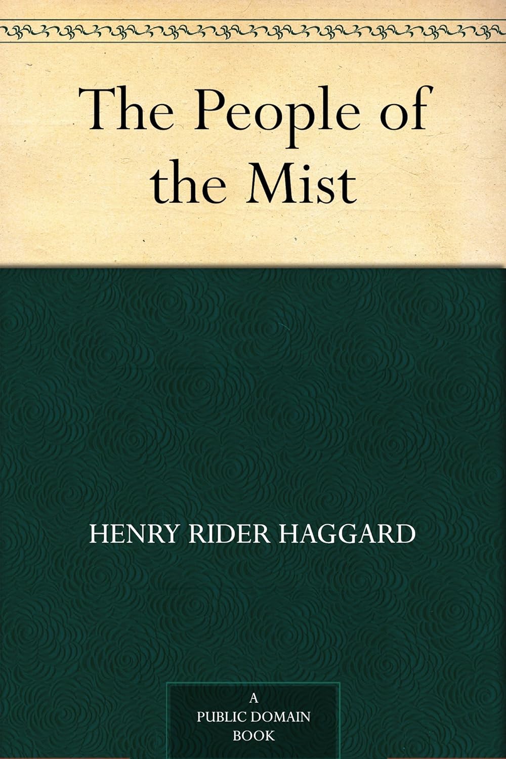 The People of the Mist      Kindle Edition