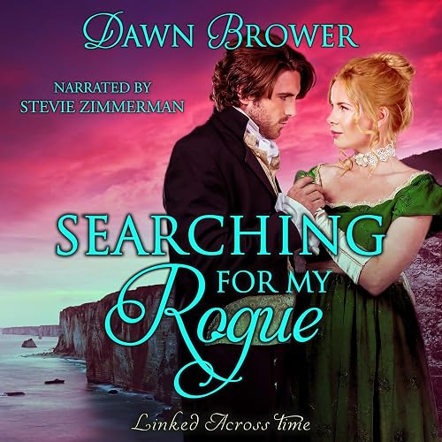 Searching for My Rogue: Linked Across Time, Book 2