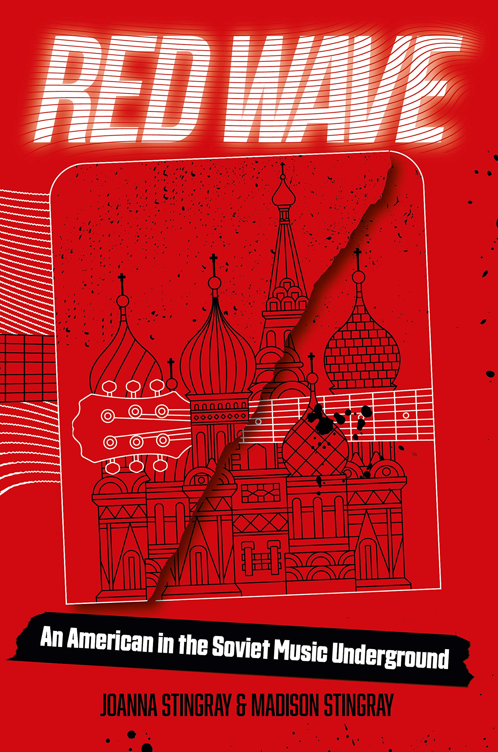 DoppelHouse Press Red Wave: An American in the Soviet Music Underground