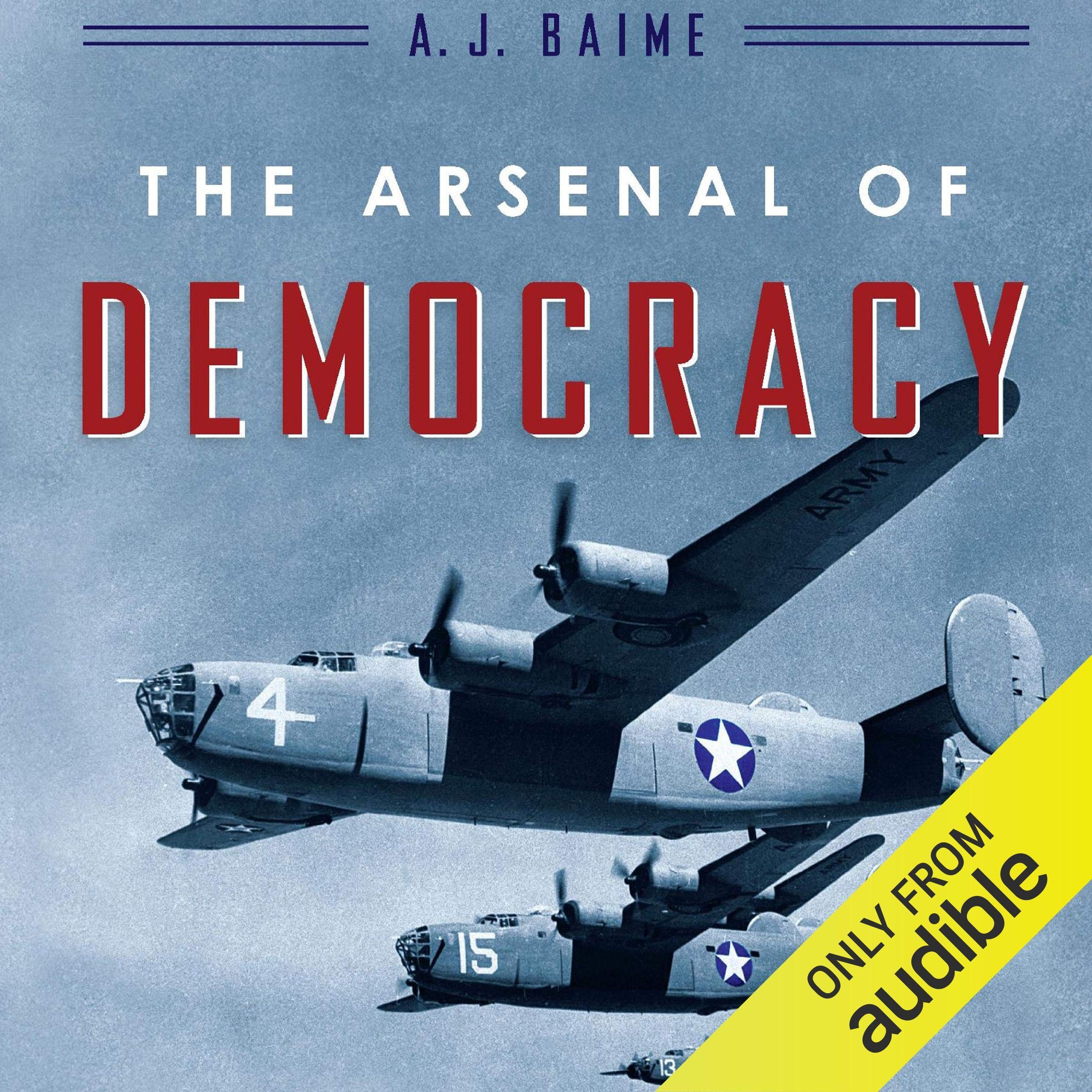 The Arsenal of Democracy