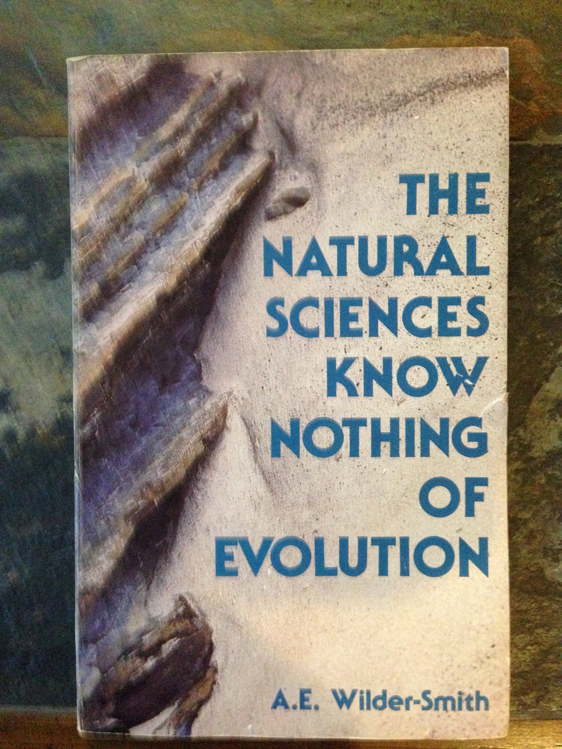 Buy The natural sciences know nothing of evolution — BookShops.in