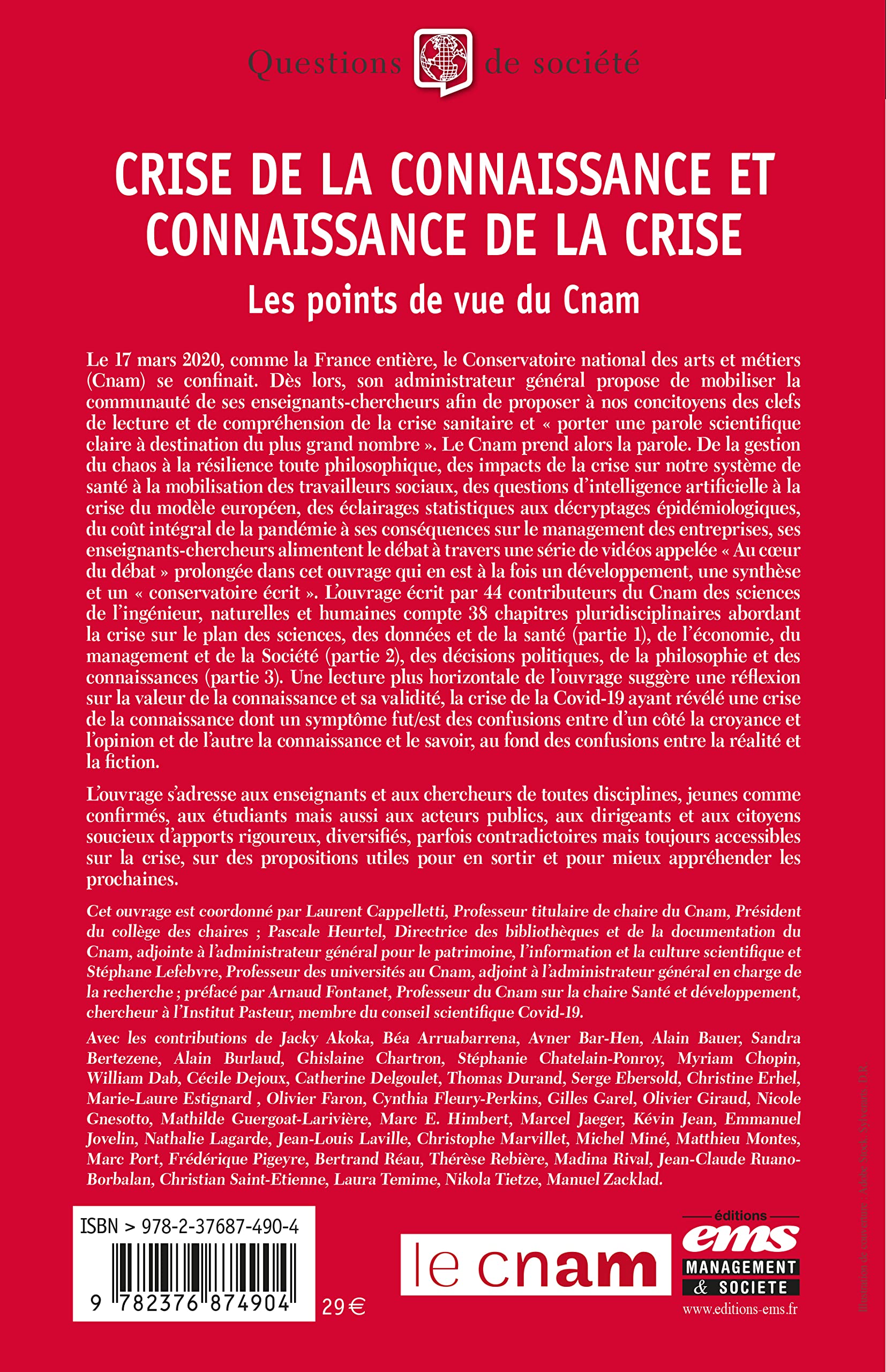 Crise de la connaissance et connaissance de la crise: Les points de vue du Conservatoire National des Arts et Métiers