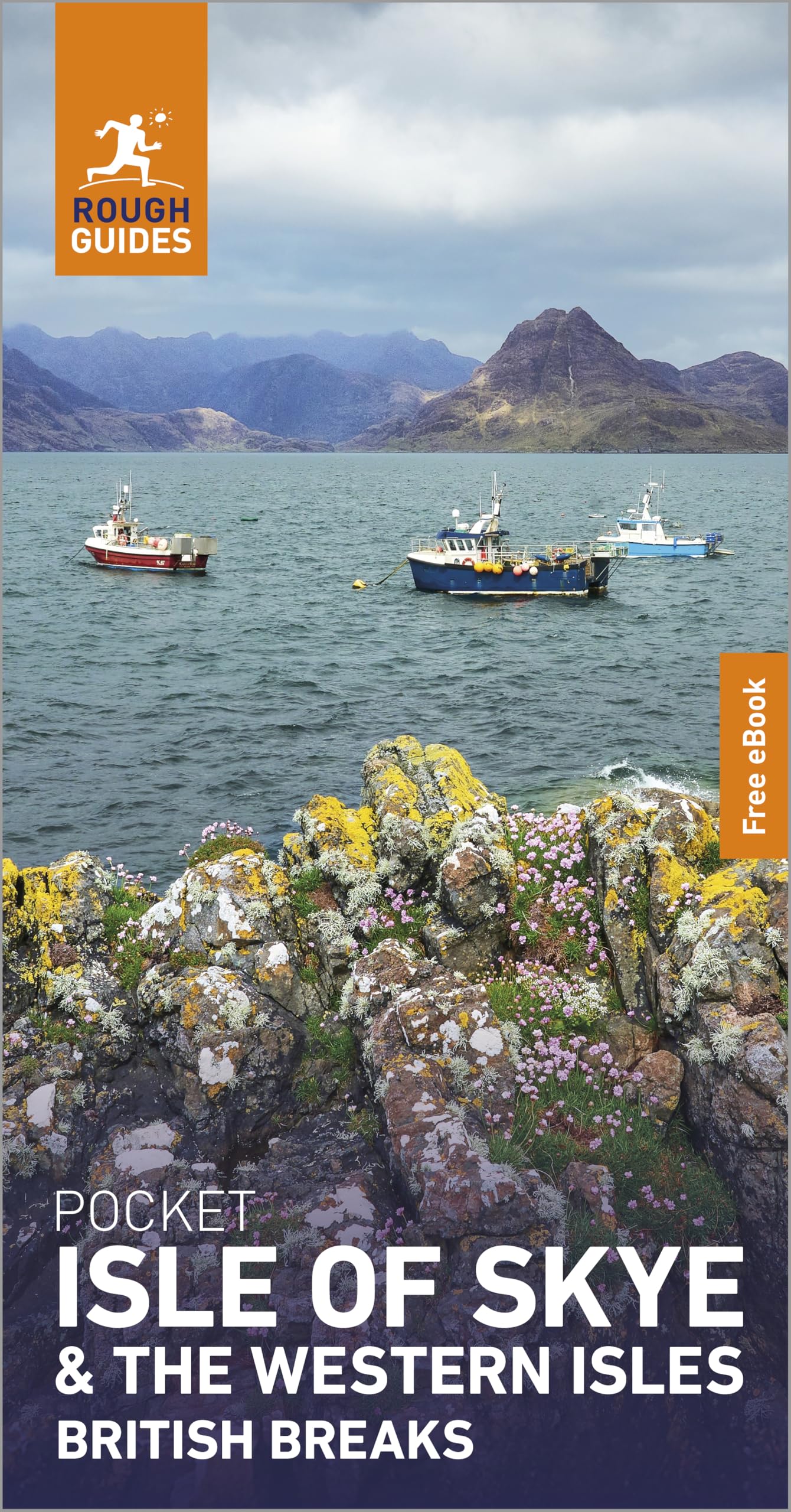 Rough Guides Pocket Isle of Skye and the Western Isles: Travel Guide with eBook (Pocket Rough Guide British Breaks)
