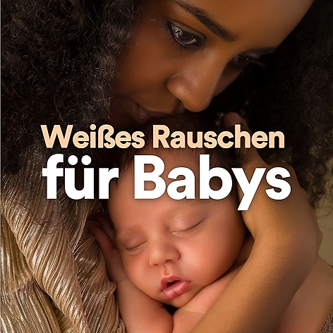 Weißes Rauschen für Babys