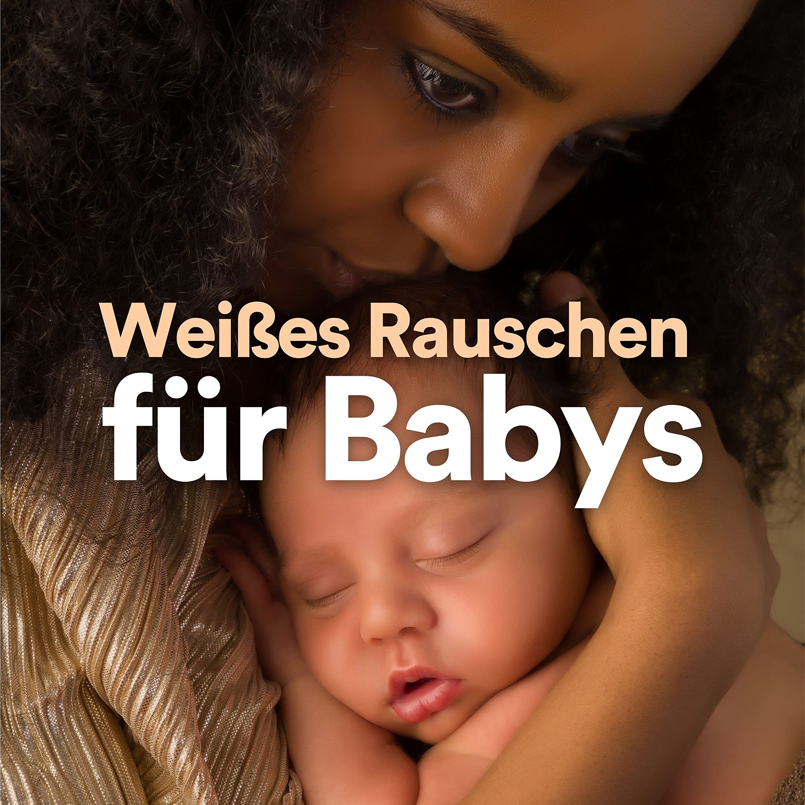 Weißes Rauschen für Babys