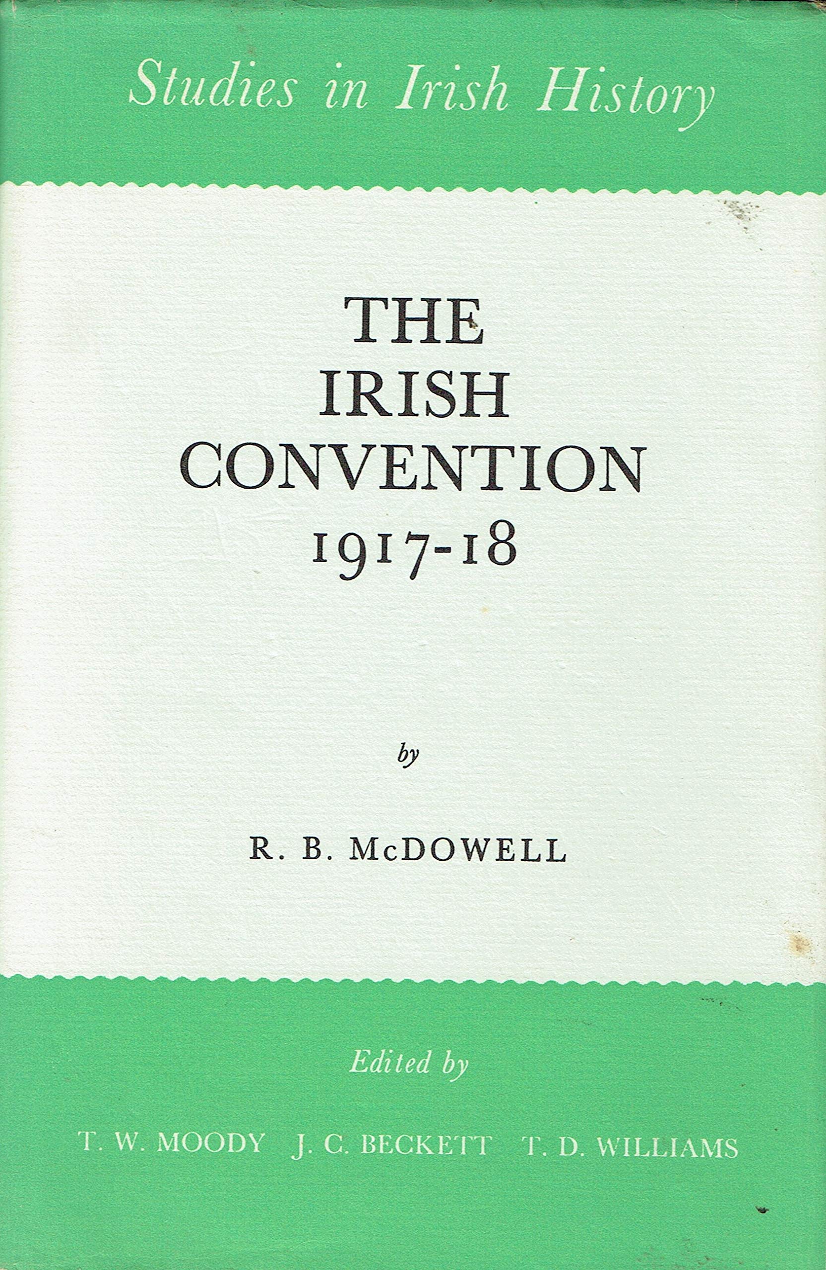 Buy Irish Convention, 1917-18 (Study in Irish History , 2nd S.) — BookShops.in