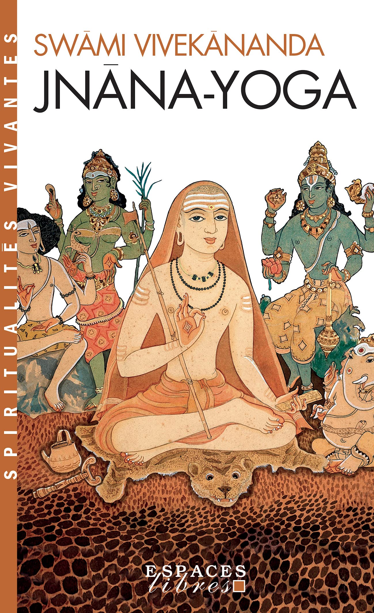 Jnâna-Yoga (Espaces Libres - Spiritualités Vivantes)
