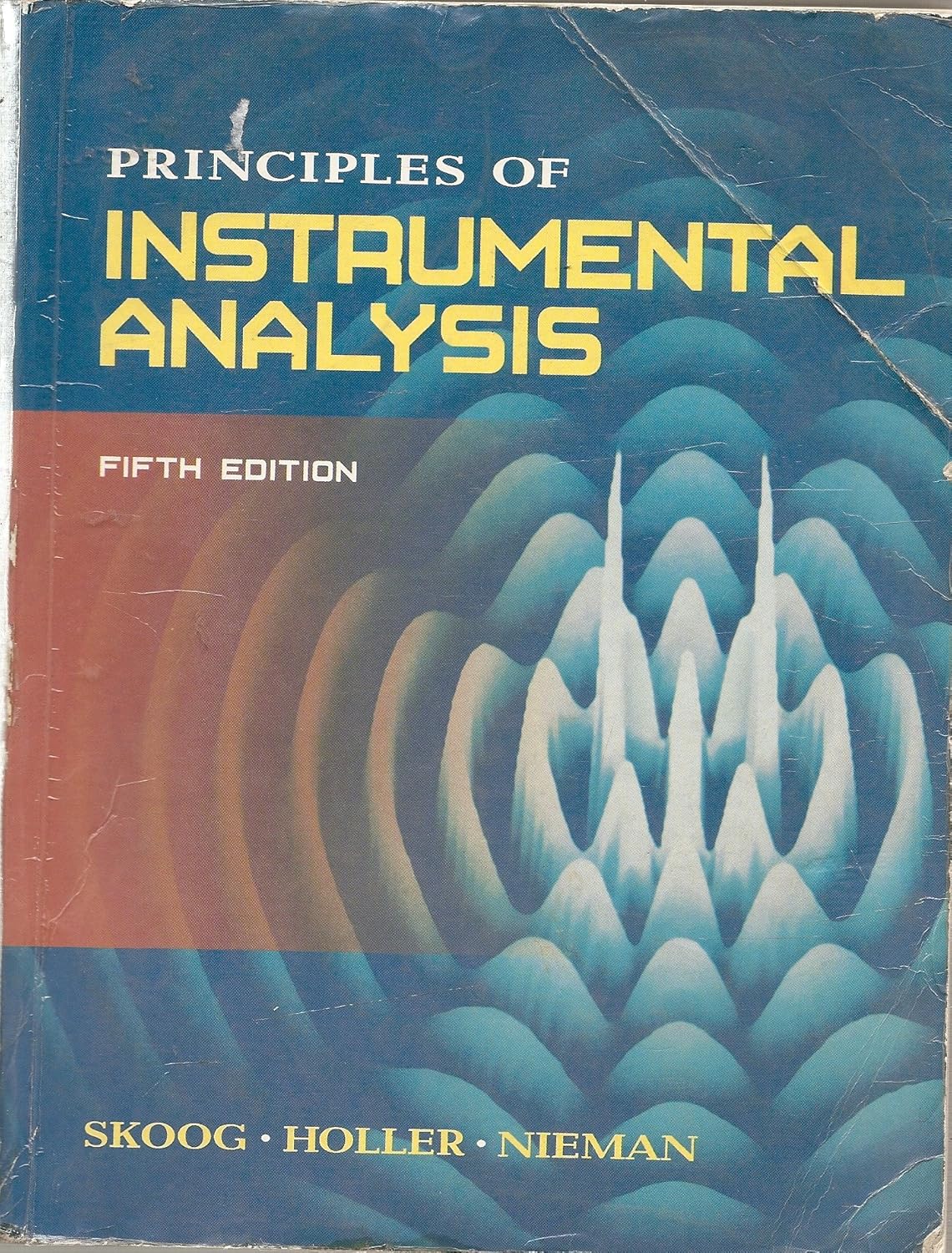 Principles of Instrumental Analysis Douglas A. Skoog, Donald M. West