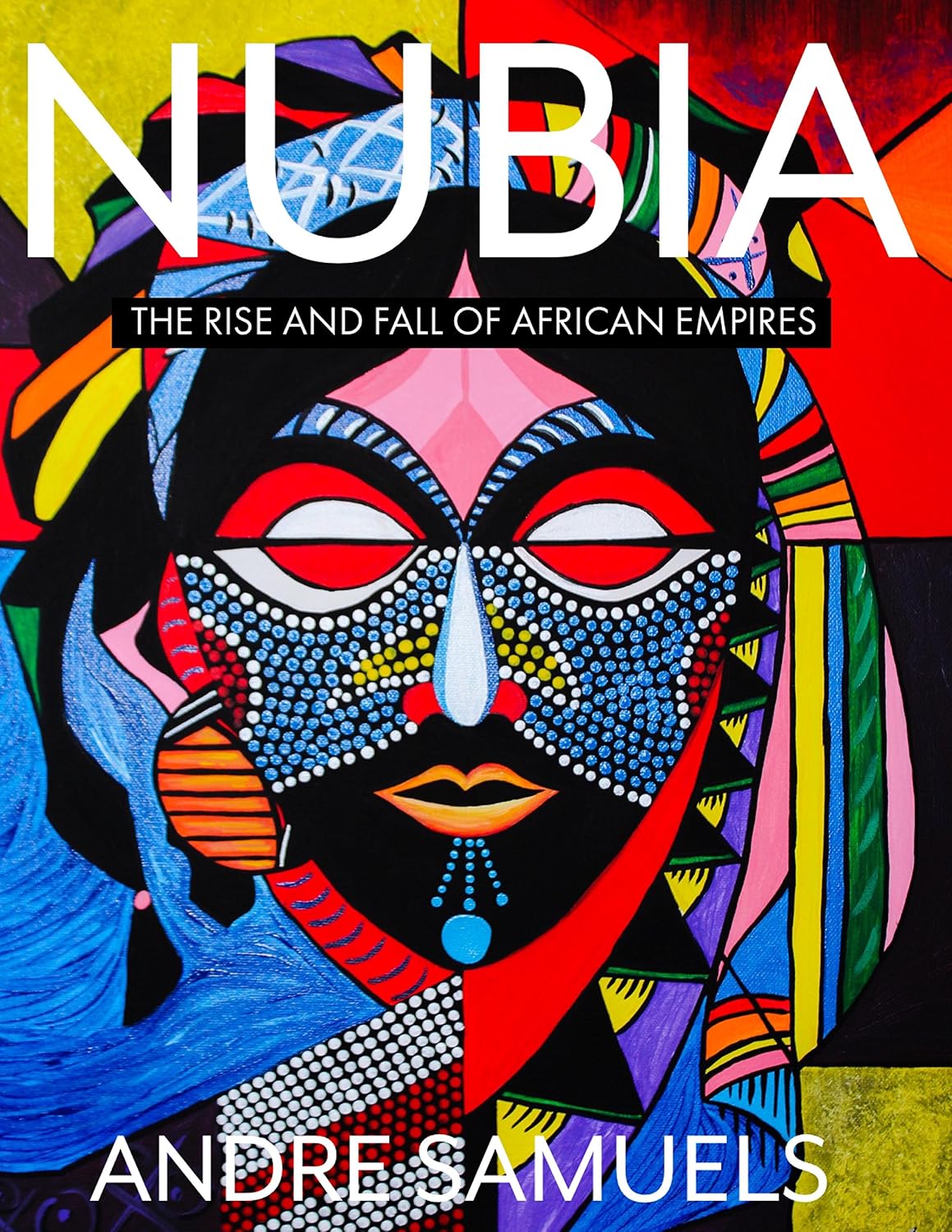 NUBIA: The Rise and Fall of African Empires