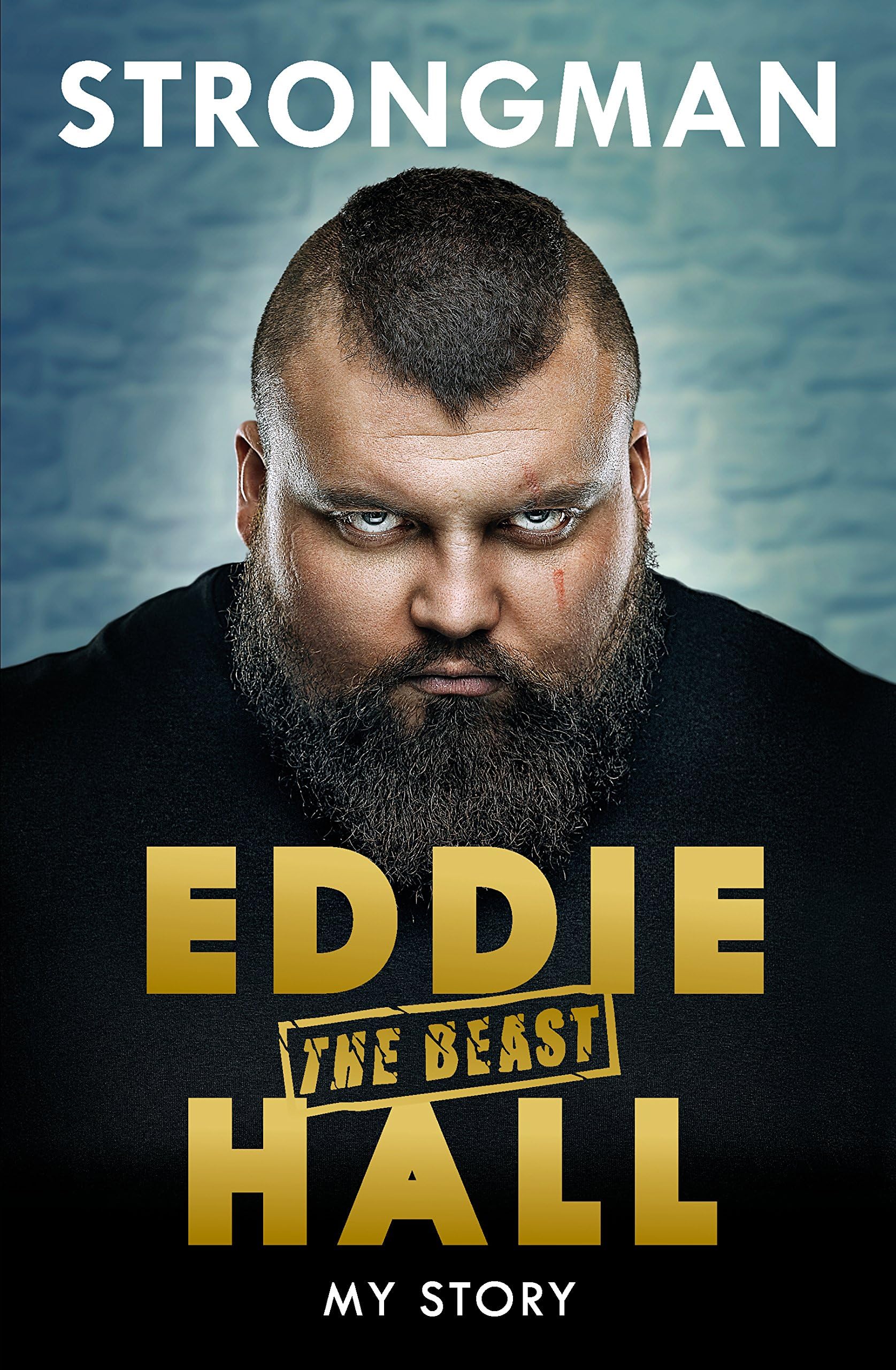 Strongman: My Story