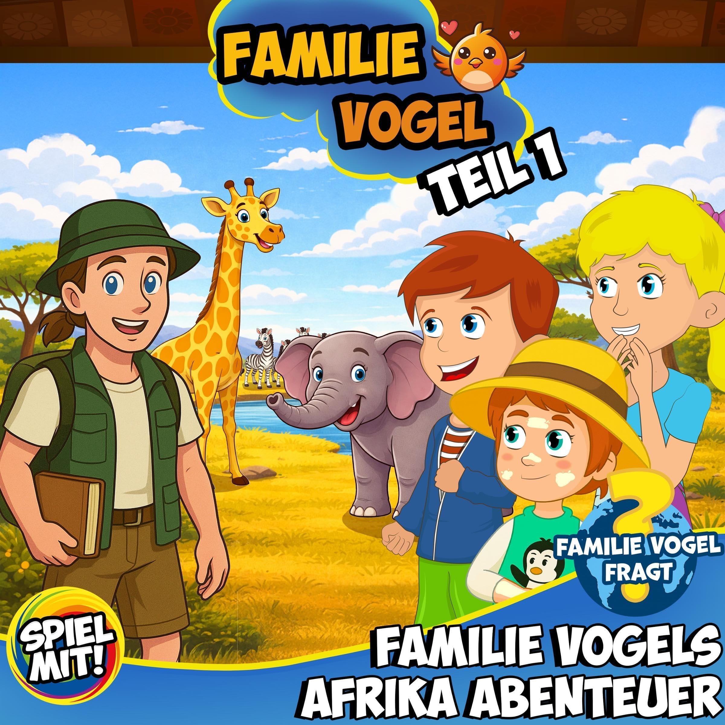 Cover art for Familie Vogels Afrika Abenteuer - Teil 1