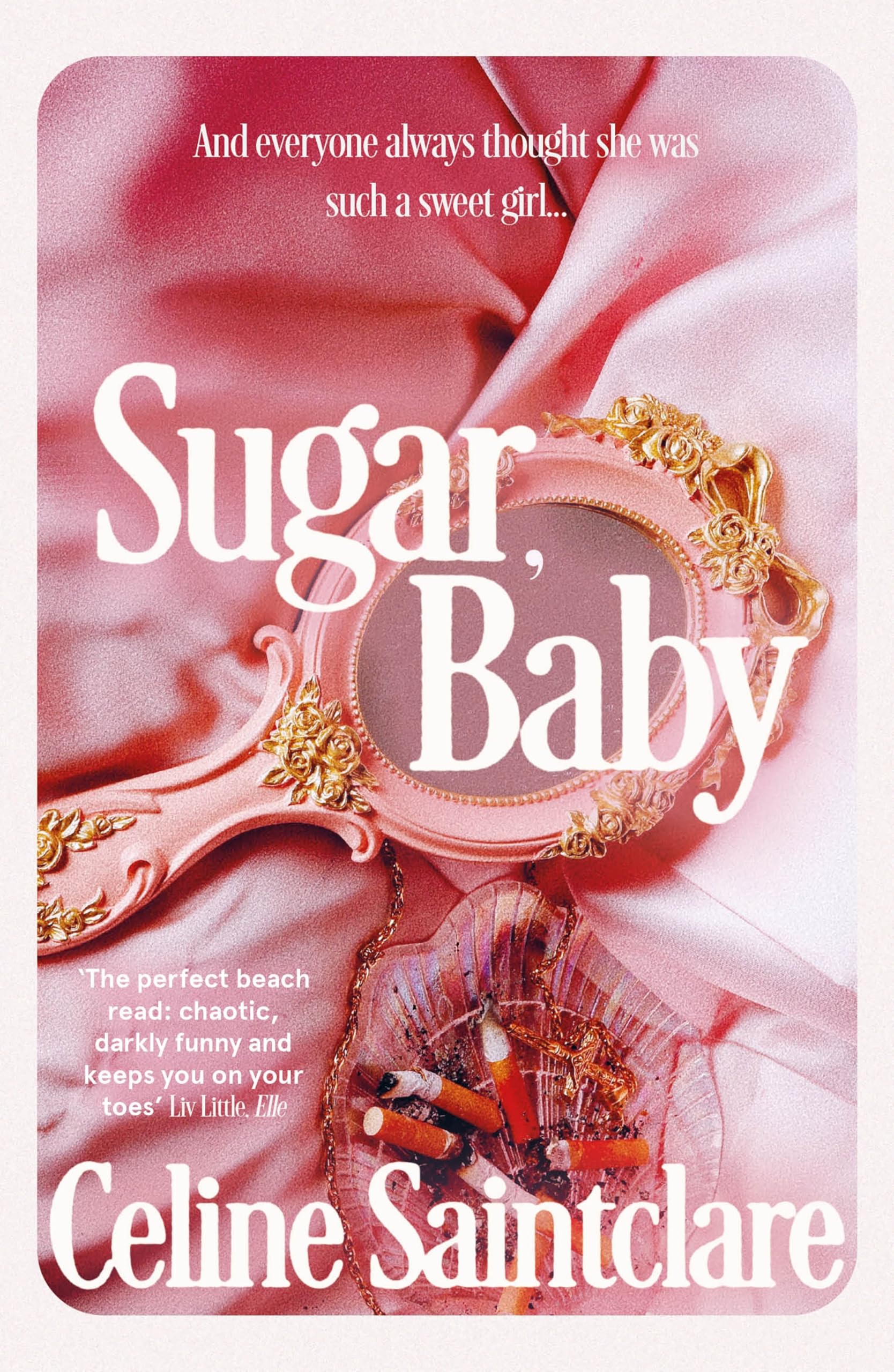 Sugar, Baby by Celine Saintclare (Paperback Book)