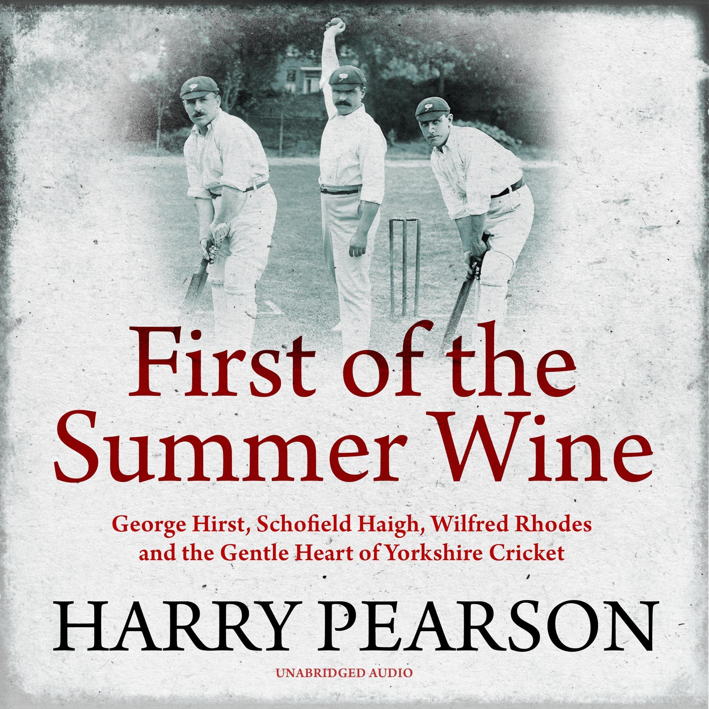First of the Summer Wine