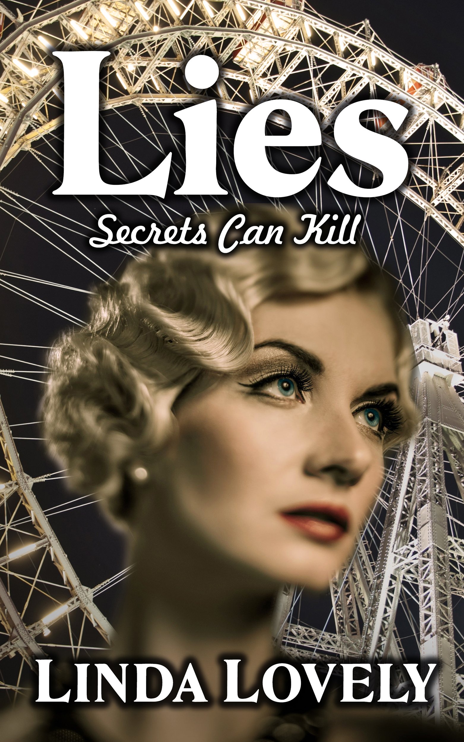 Lies: Secrets Can Kill