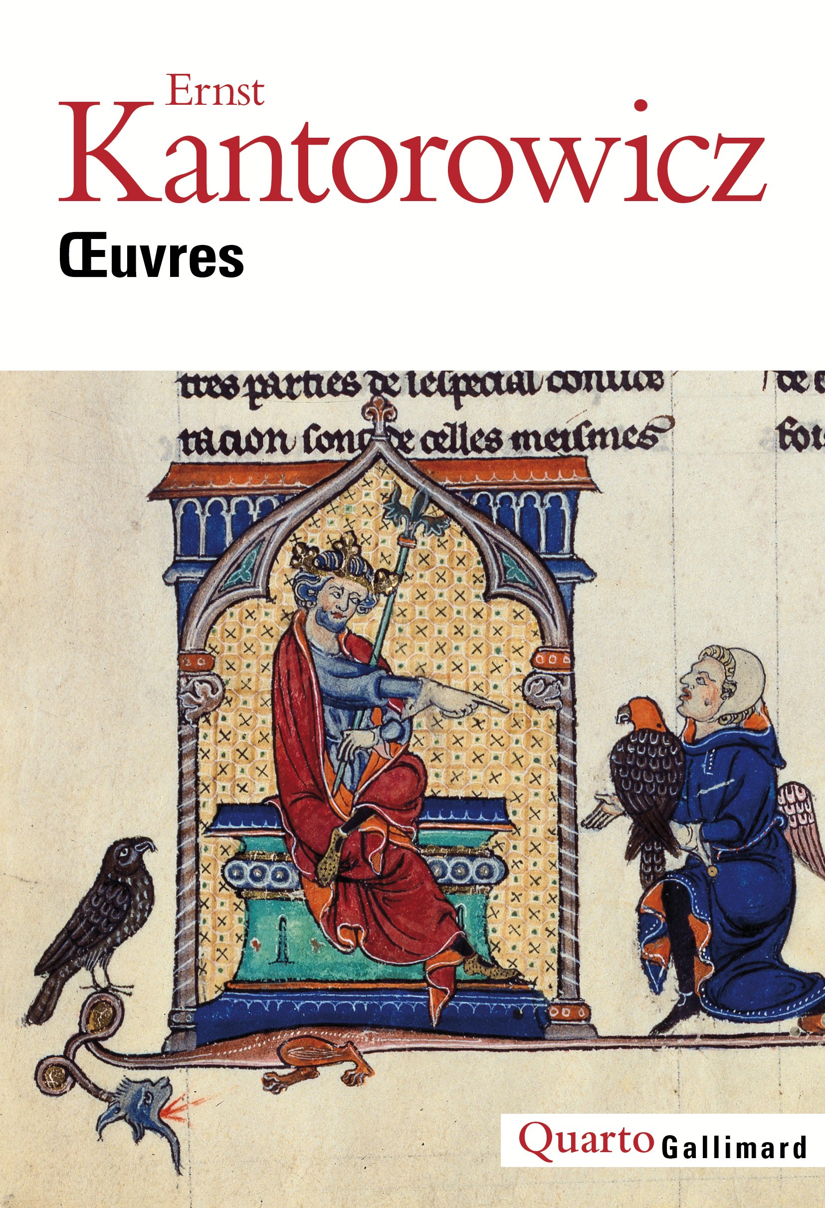 Œuvres: L'Empereur Frédéric II suivi de Les Deux corps du roi