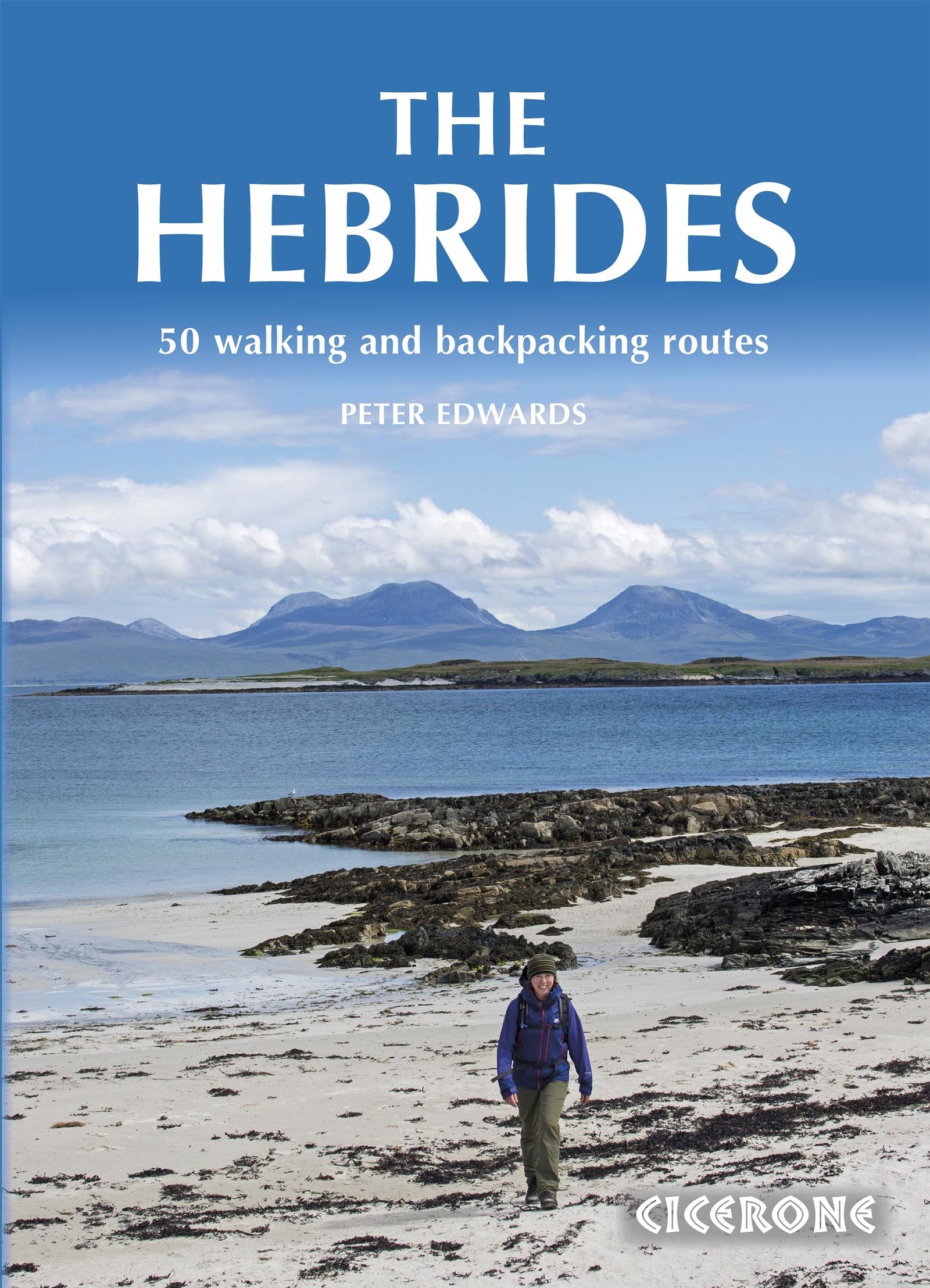 The Hebrides: 50 Walking and Backpacking Routes (Cicerone Walking Guides)