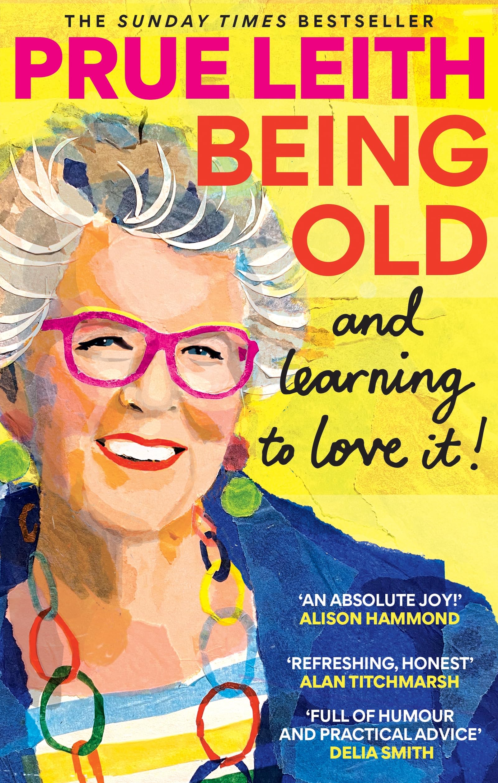 Being Old...and learning to love it!