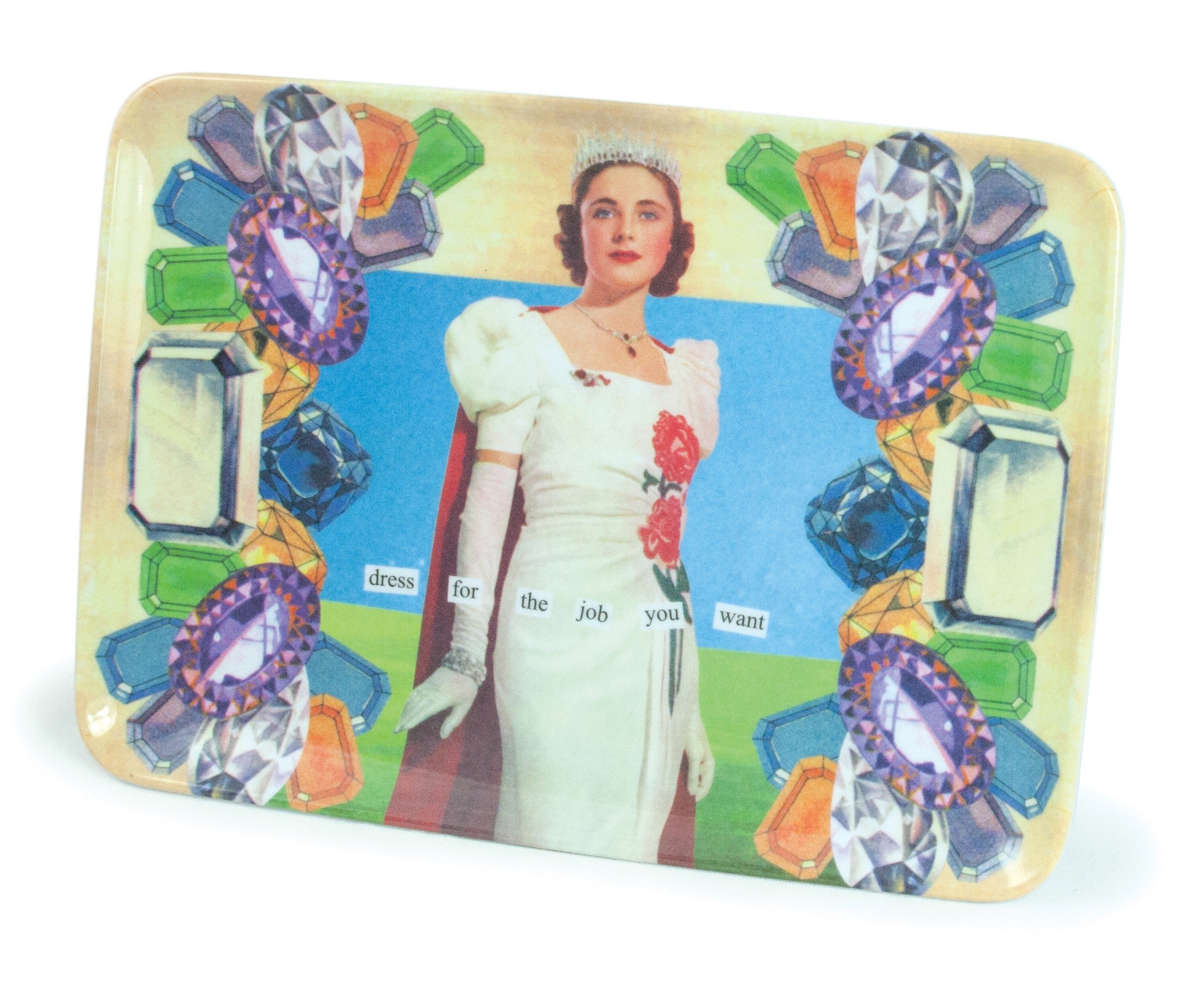 Anne Taintor Melamine Tray - Dress for The Job You Want