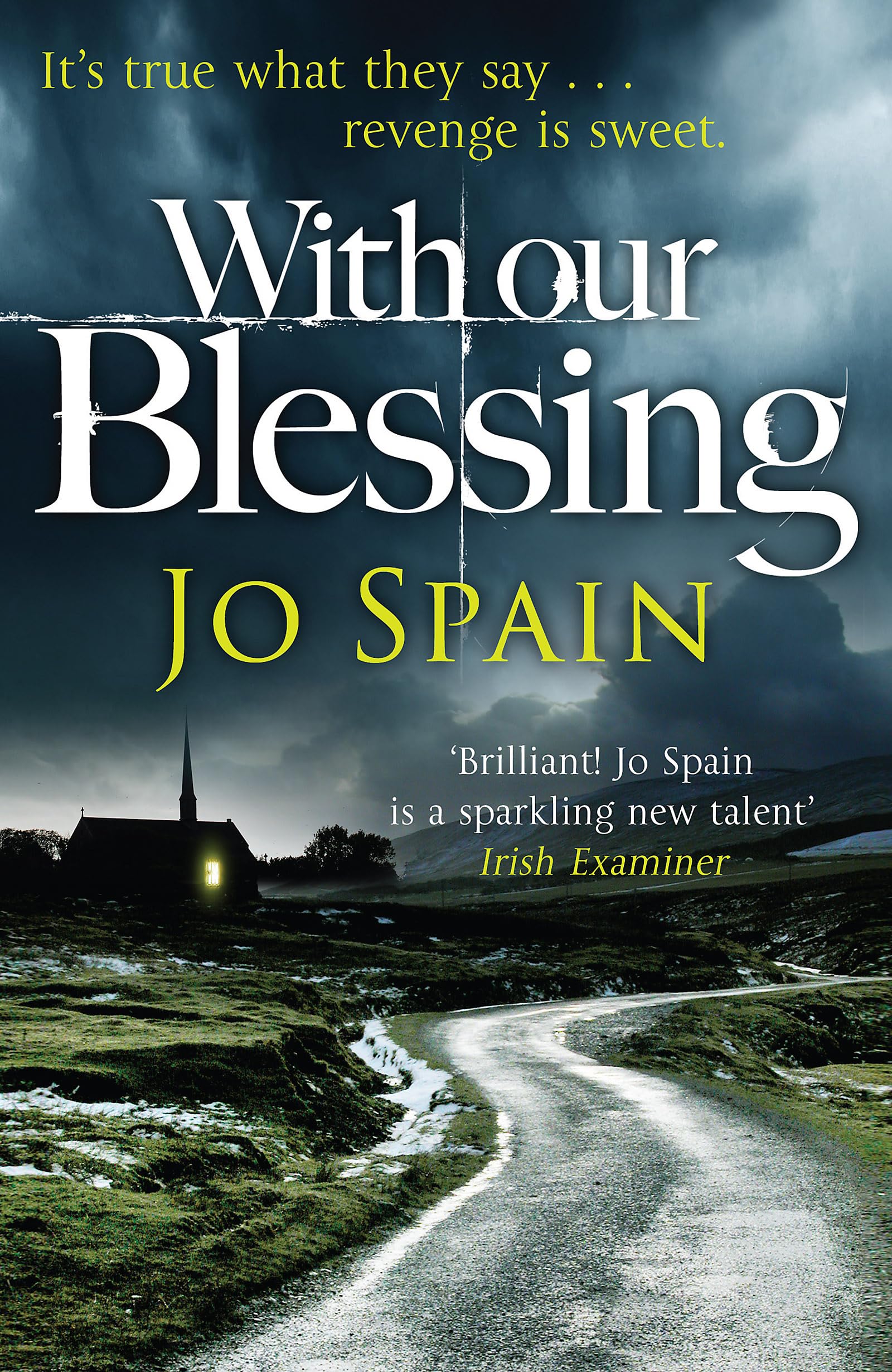 With Our Blessing: The unforgettable beginning to the  by Jo Spain PAPERBACK