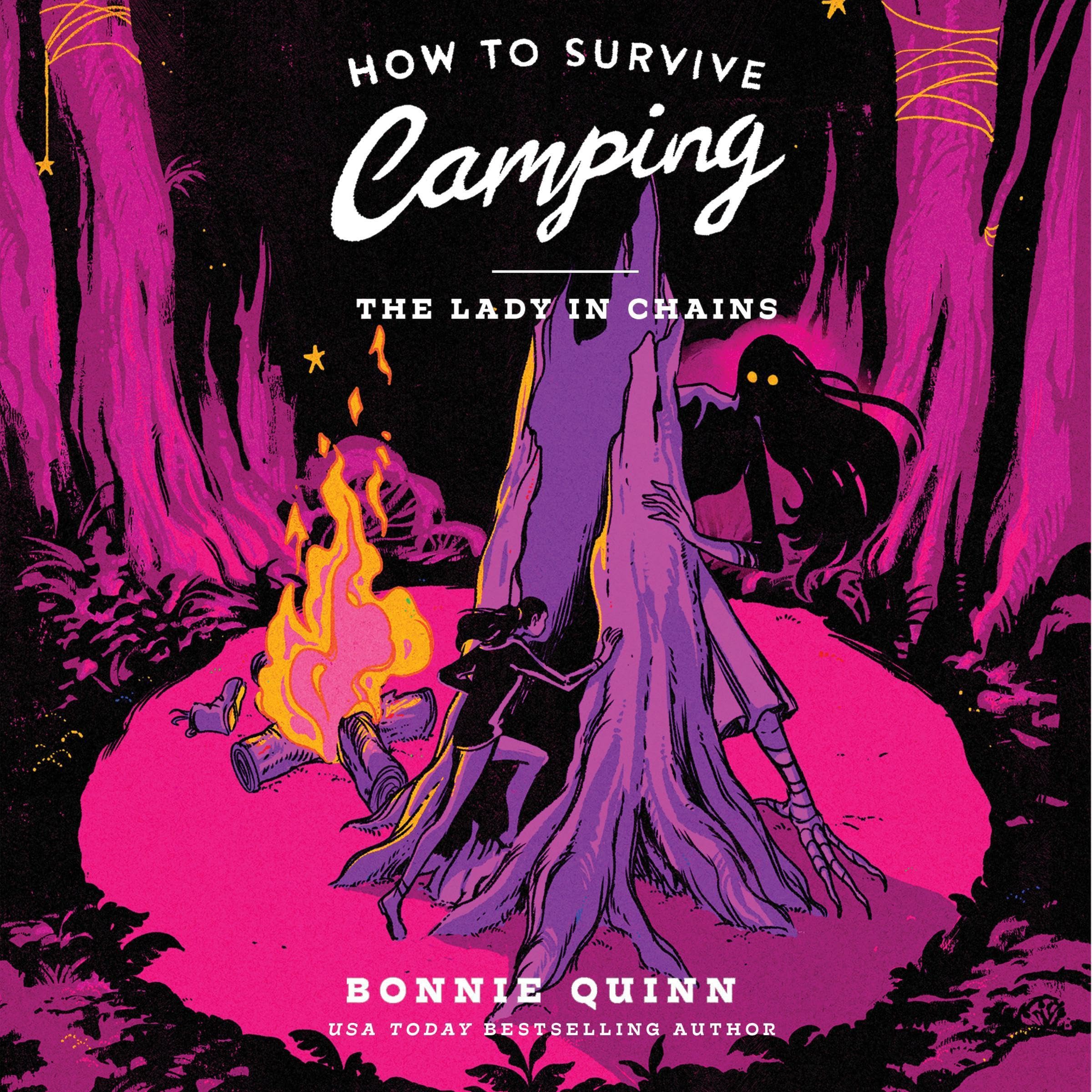 Cover art for How to Survive Camping: The Lady in Chains