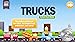 Trucks - by Duck Duck Moose