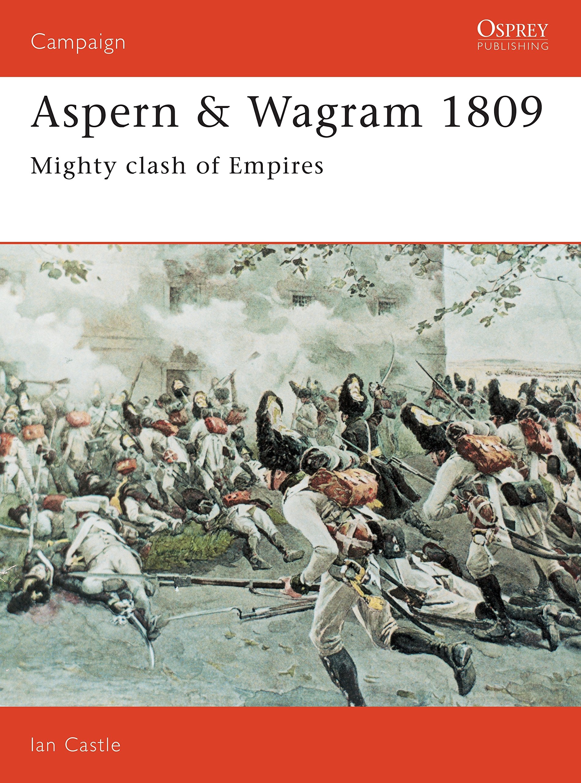 Aspern & Wagram 1809: Mighty clash of Empires: No. 33 (Campaign)