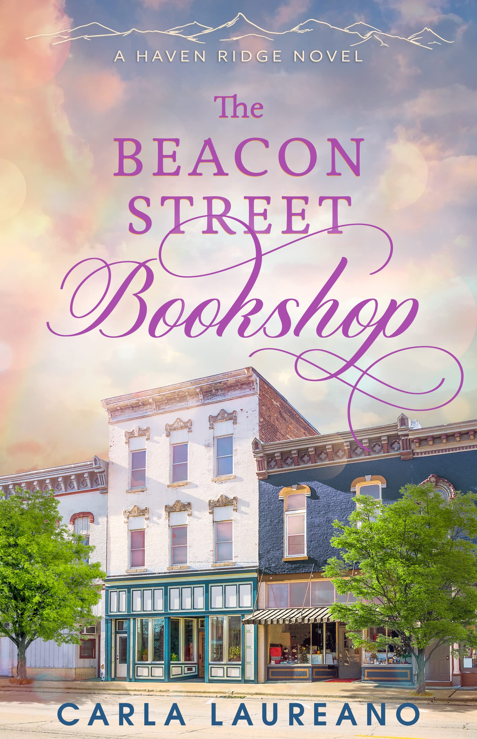 The Beacon Street Bookshop: A Clean Small Town Contemporary Romance (Haven Ridge Book 2)