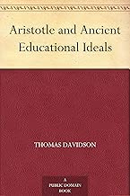 Aristotle and Ancient Educational Ideals