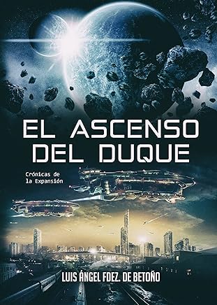 El ascenso del Duque (Crónicas de la Expansión nº 2) Tienda Kindle,eBooks Kindle,Ciencia ficción, fantasía y terror