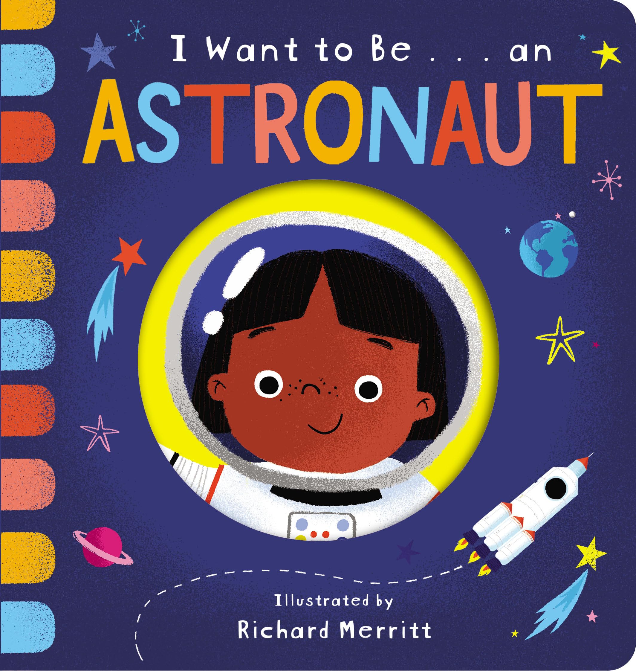 I Want to Be an Astronaut by Davies, Becky, Merritt, Richard