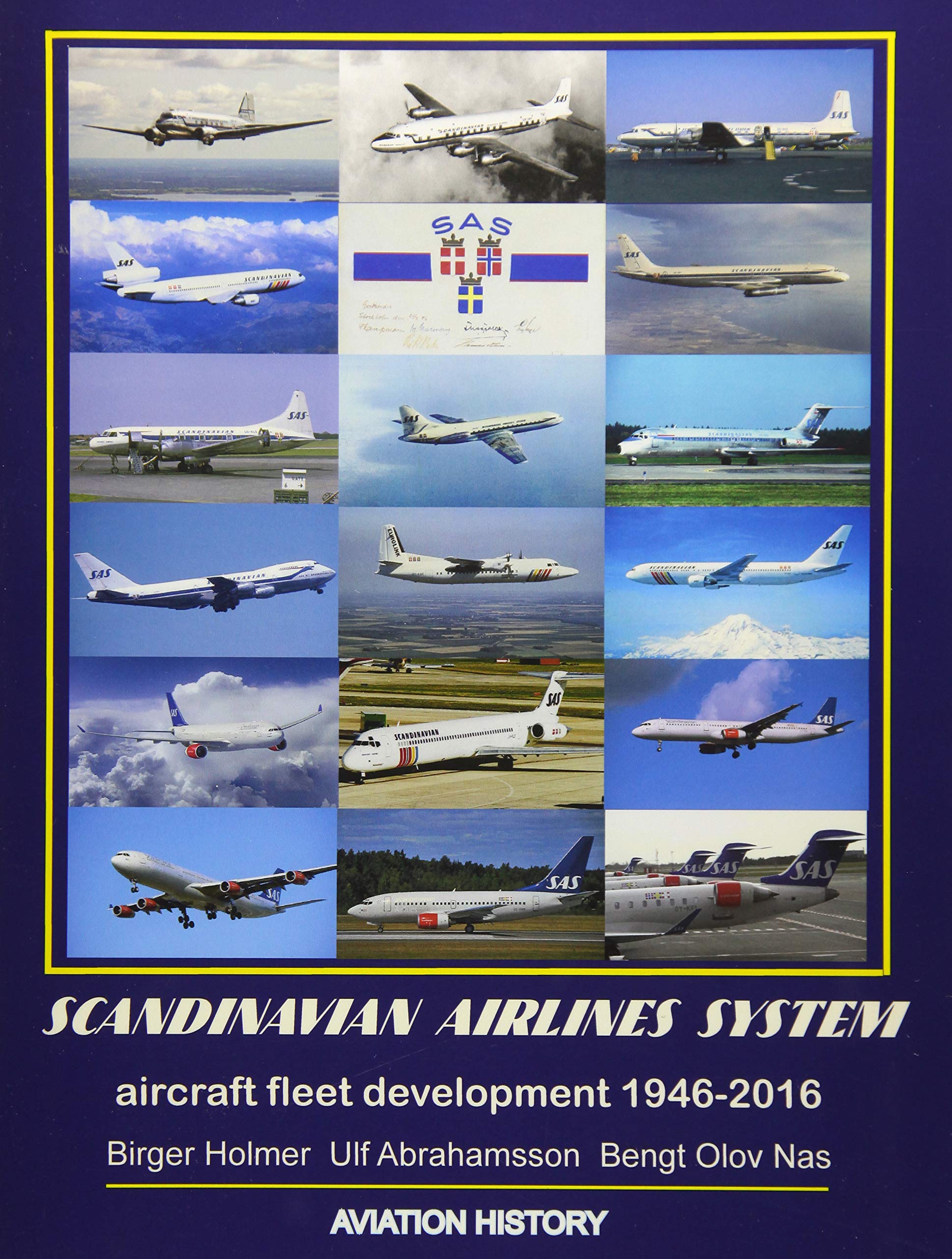 Scandinavian Airlines System, aircraft fleet development 1946 - 2016