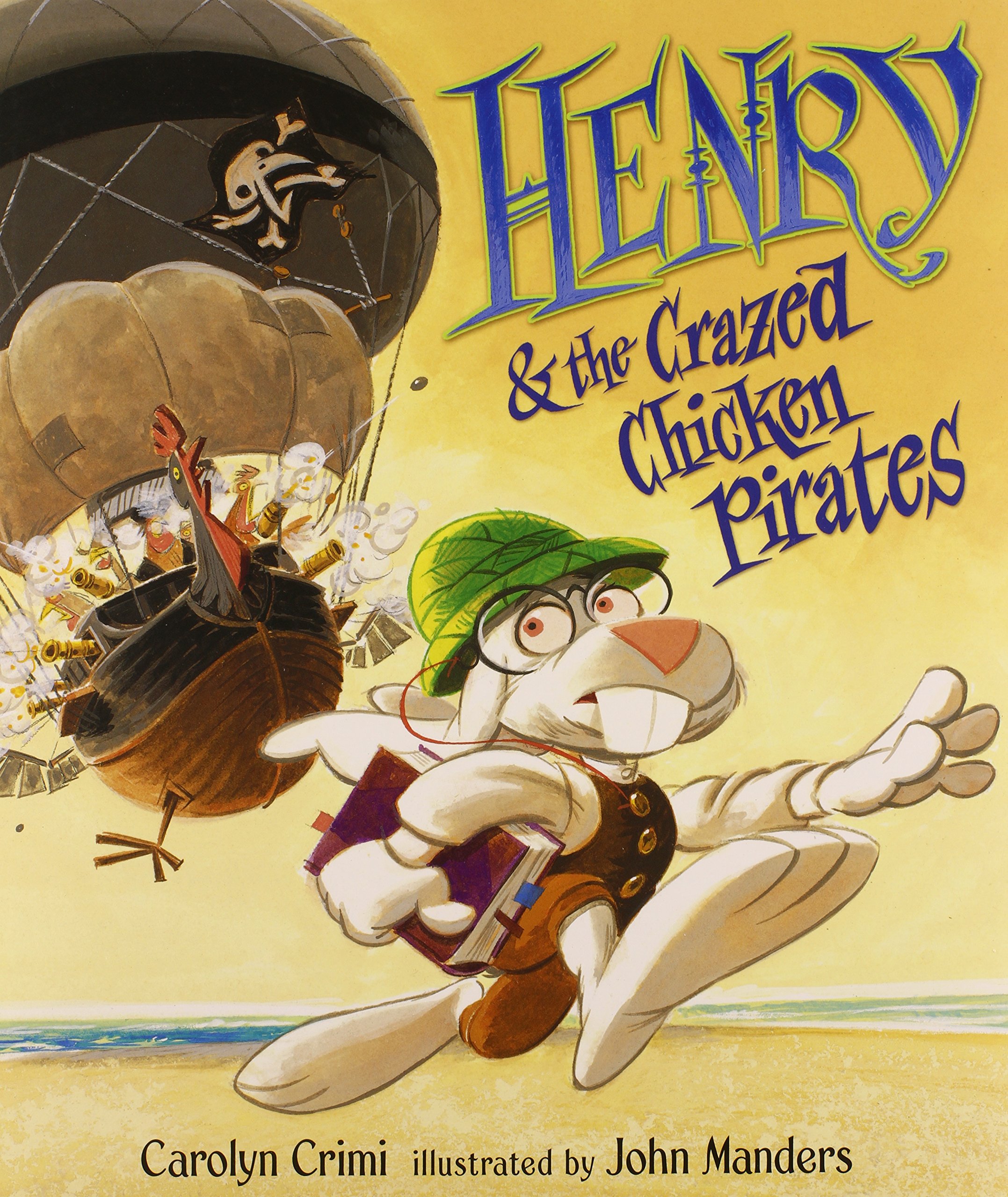 Henry & the Crazed Chicken Pirates