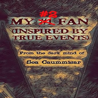 My #2 Fan Audiobook by Sea Caummisar episode artwork