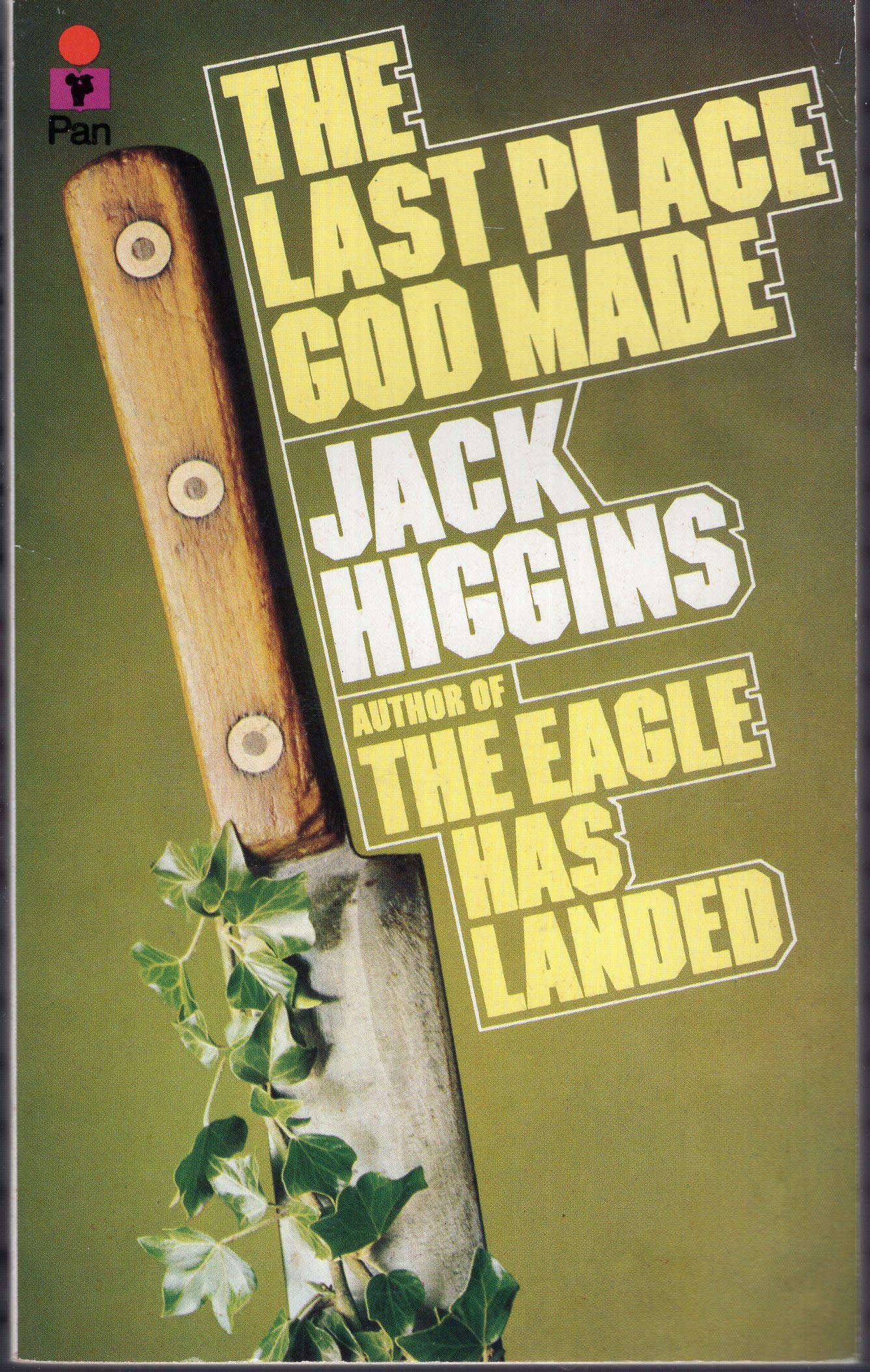 The last place God made [Paperback] Higgins, Jack