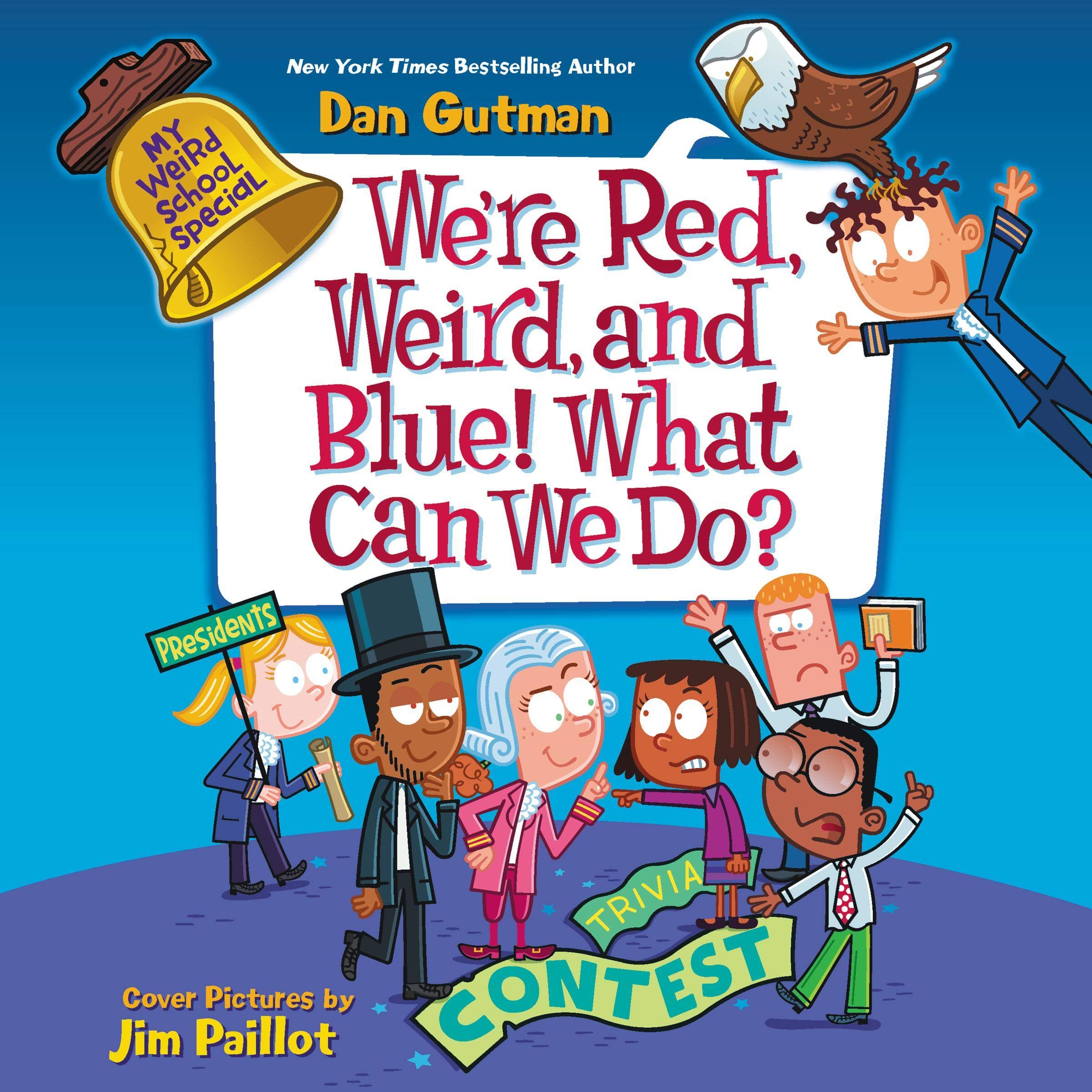 Cover art for My Weird School Special: We're Red, Weird, and Blue! What Can We Do?
