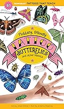 Fluttery, Friendly Tattoo Butterflies and Other Insects: 81 Temporary Ta...