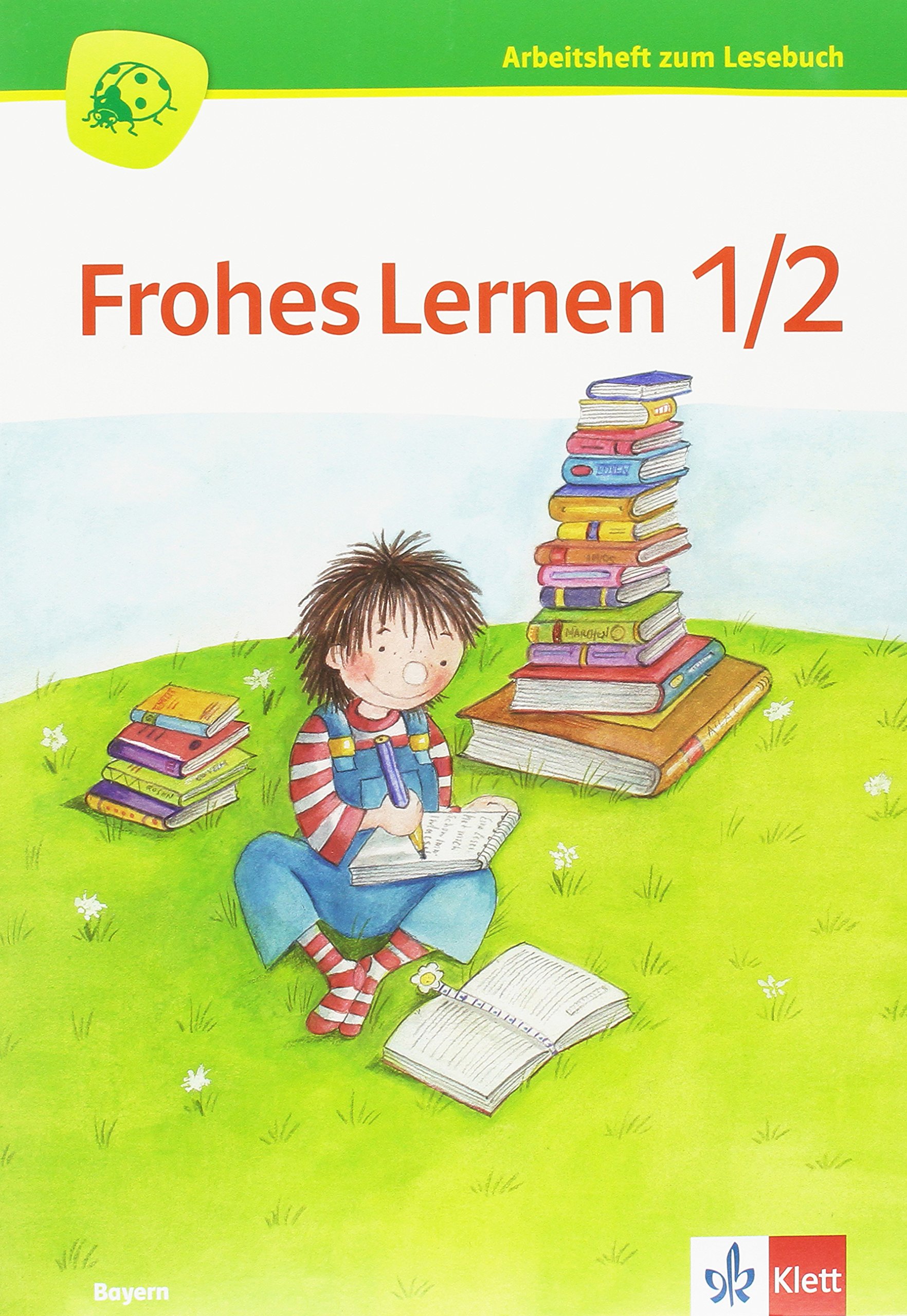 Frohes Lernen. Arbeitsheft Lesen 1.-2. Schuljahr