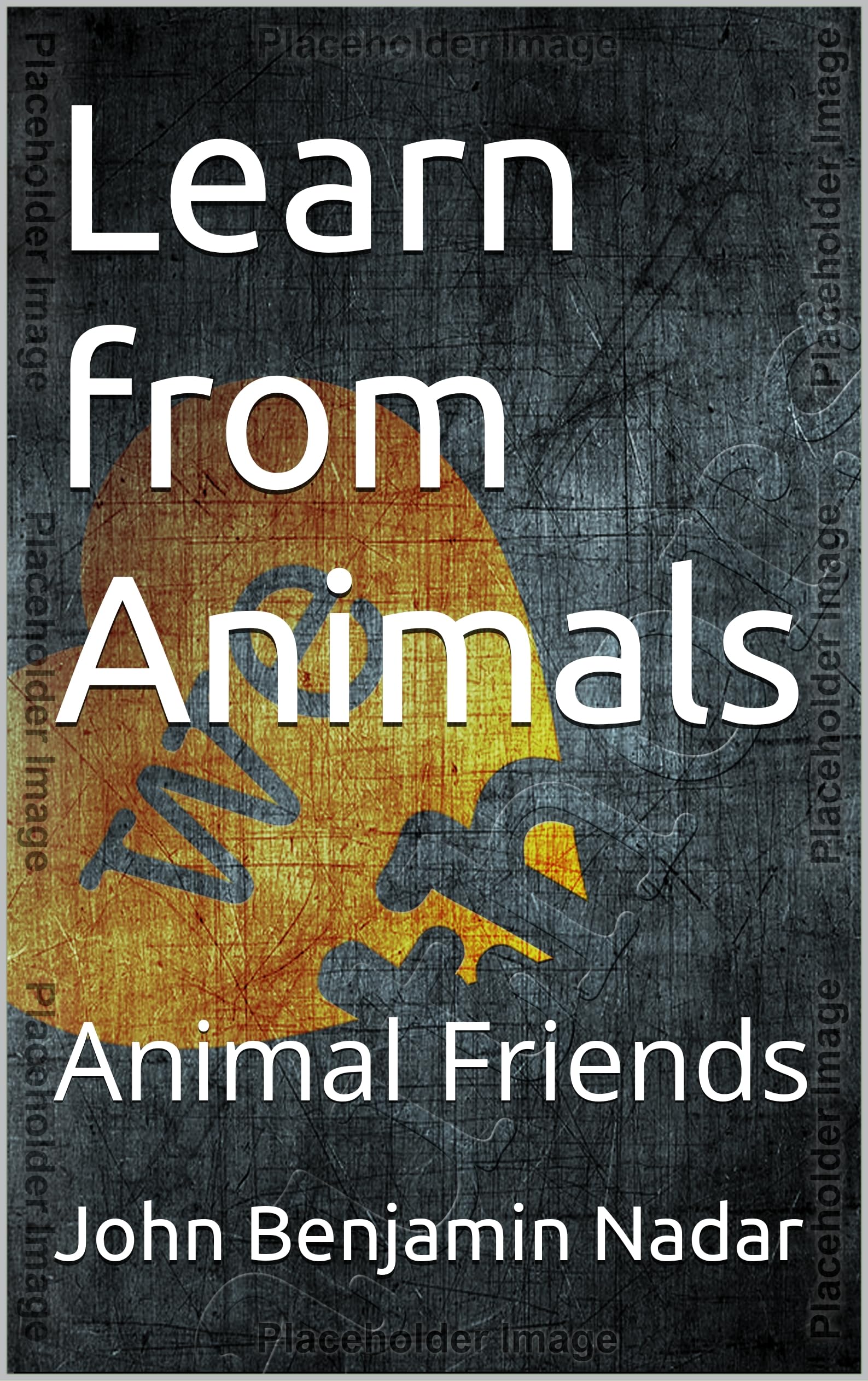 Learn from Animals: Animal Friends (Books for Children) (English Edition)