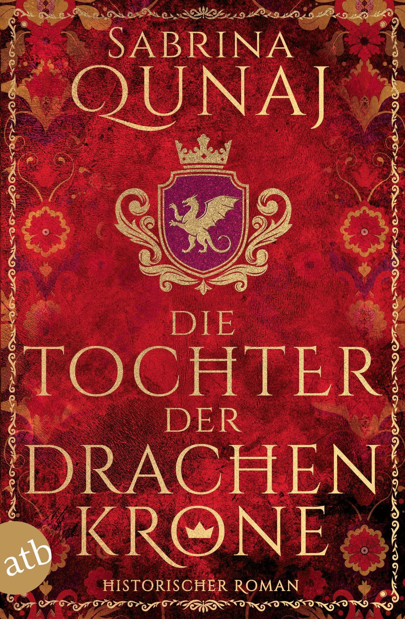 Die Tochter der Drachenkrone: Historischer Roman (Die Wales-Saga, Band 1)