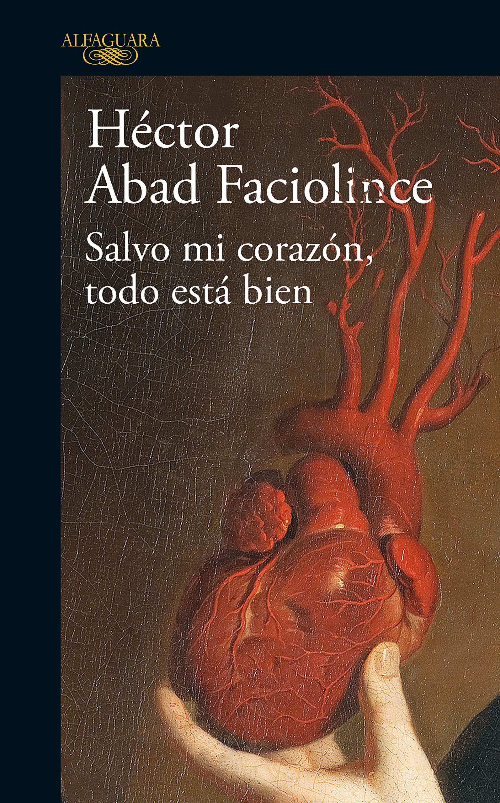 Salvo mi corazón, todo esta bien (Spanish Edition)
