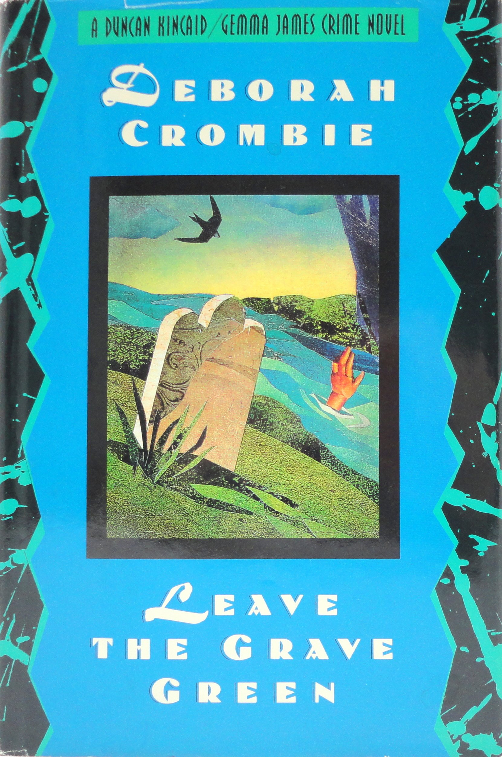 Buy LEAVE THE GRAVE GREEN: A Duncan Kincaid/Gemma James Crime Novel โ BookShops.in