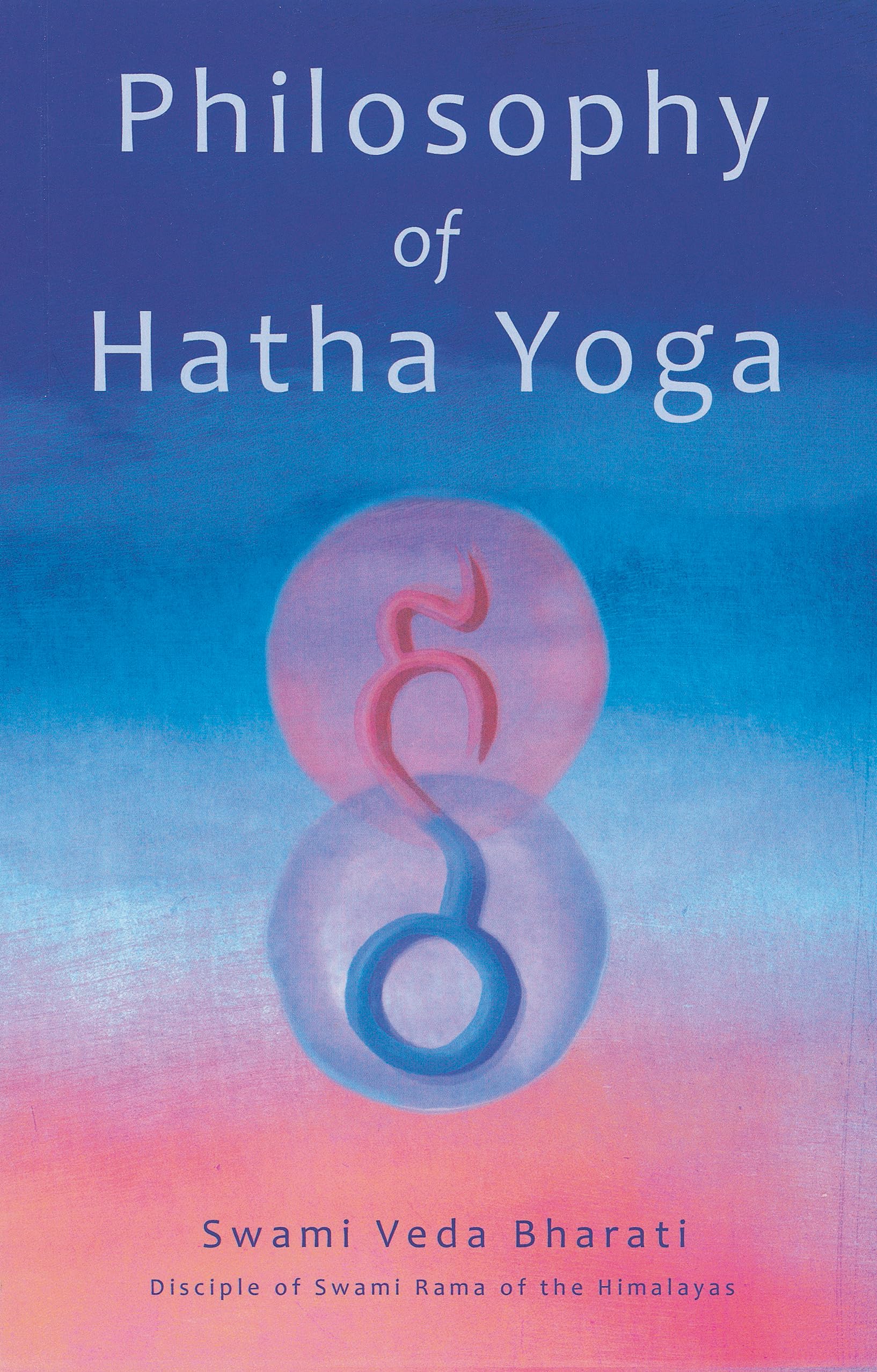 Philosophy of Hatha Yoga