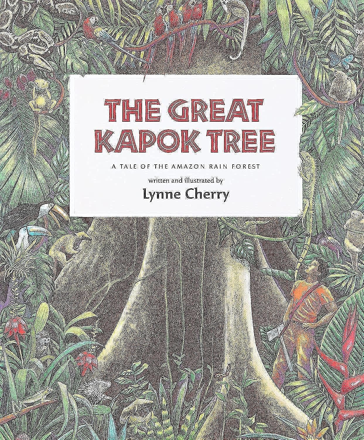 The Great Kapok Tree: A Tale of the Amazon Rain Forest (Rise and Shine)