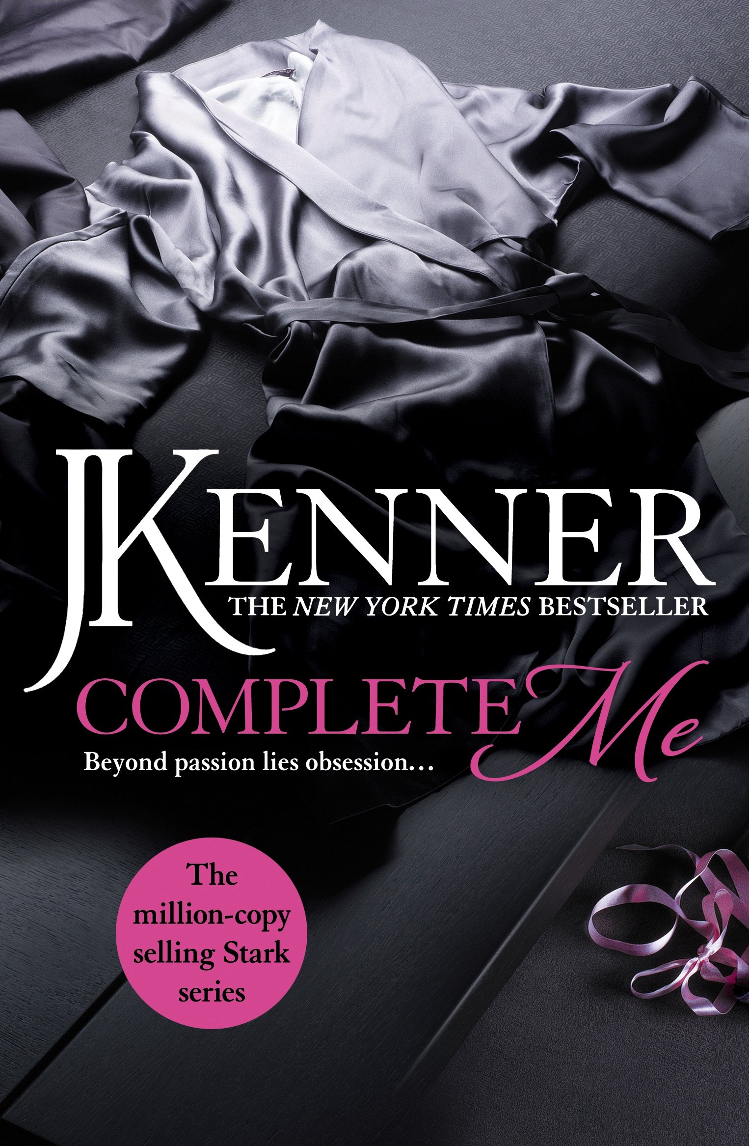 Complete Me: Stark Series Book 3 (Stark Trilogy)