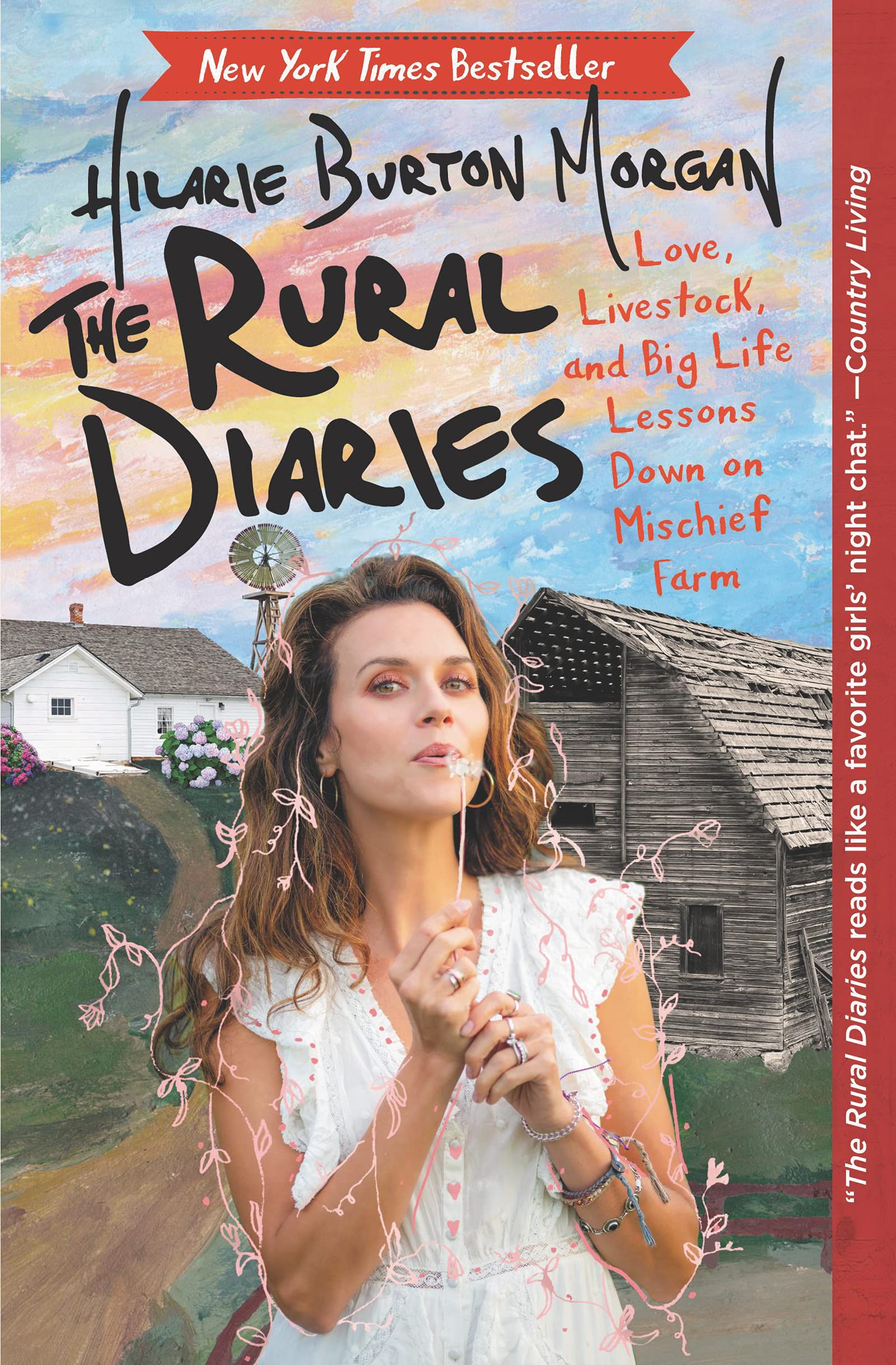 The Rural Diaries Love Livestock And Big Life Lessons Down On Mischief Farm Paperback – 1 June 2021