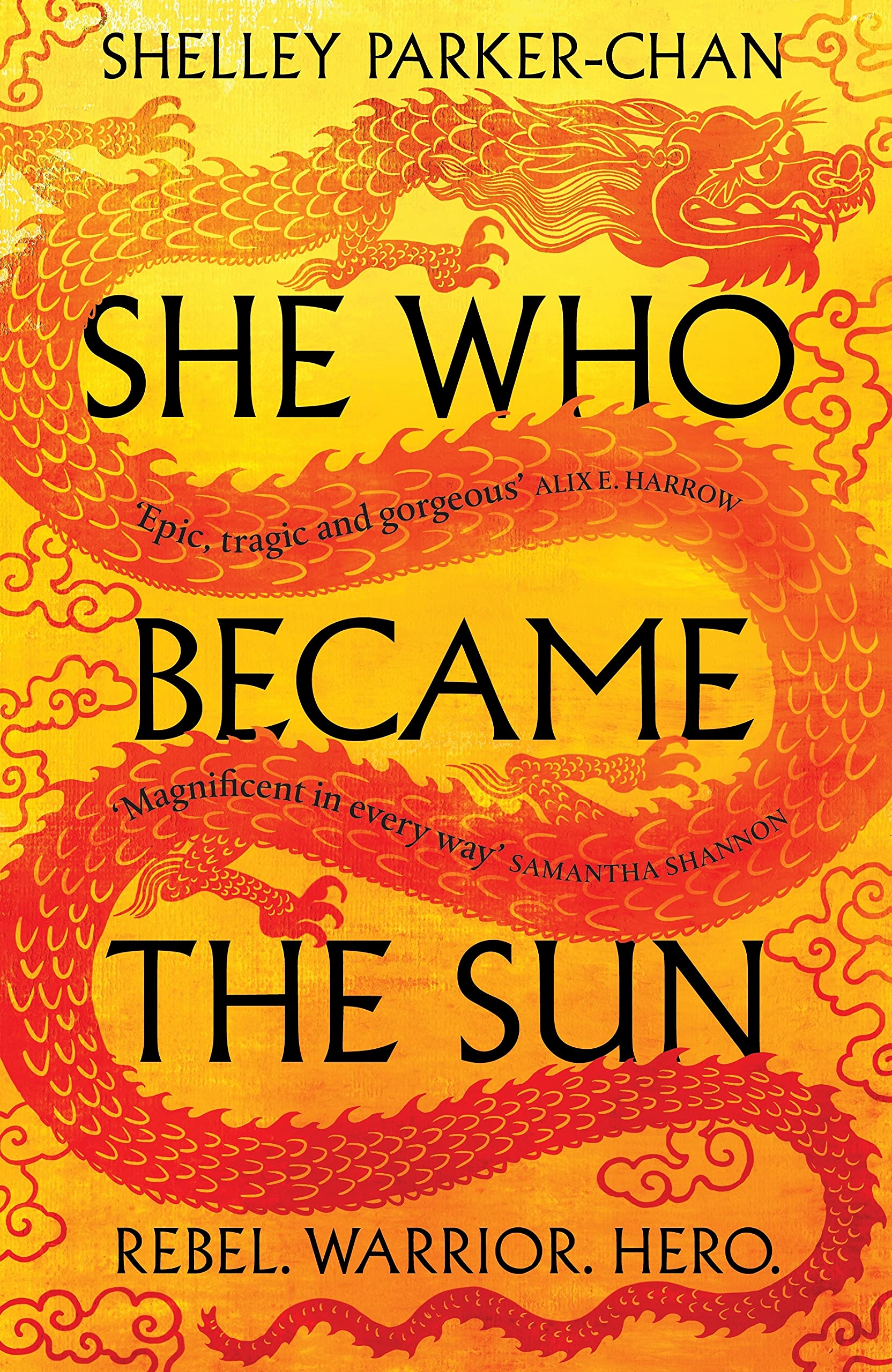 She Who Became the Sun: The Number One Sunday Times Bestseller (The Radiant Emperor, 1)